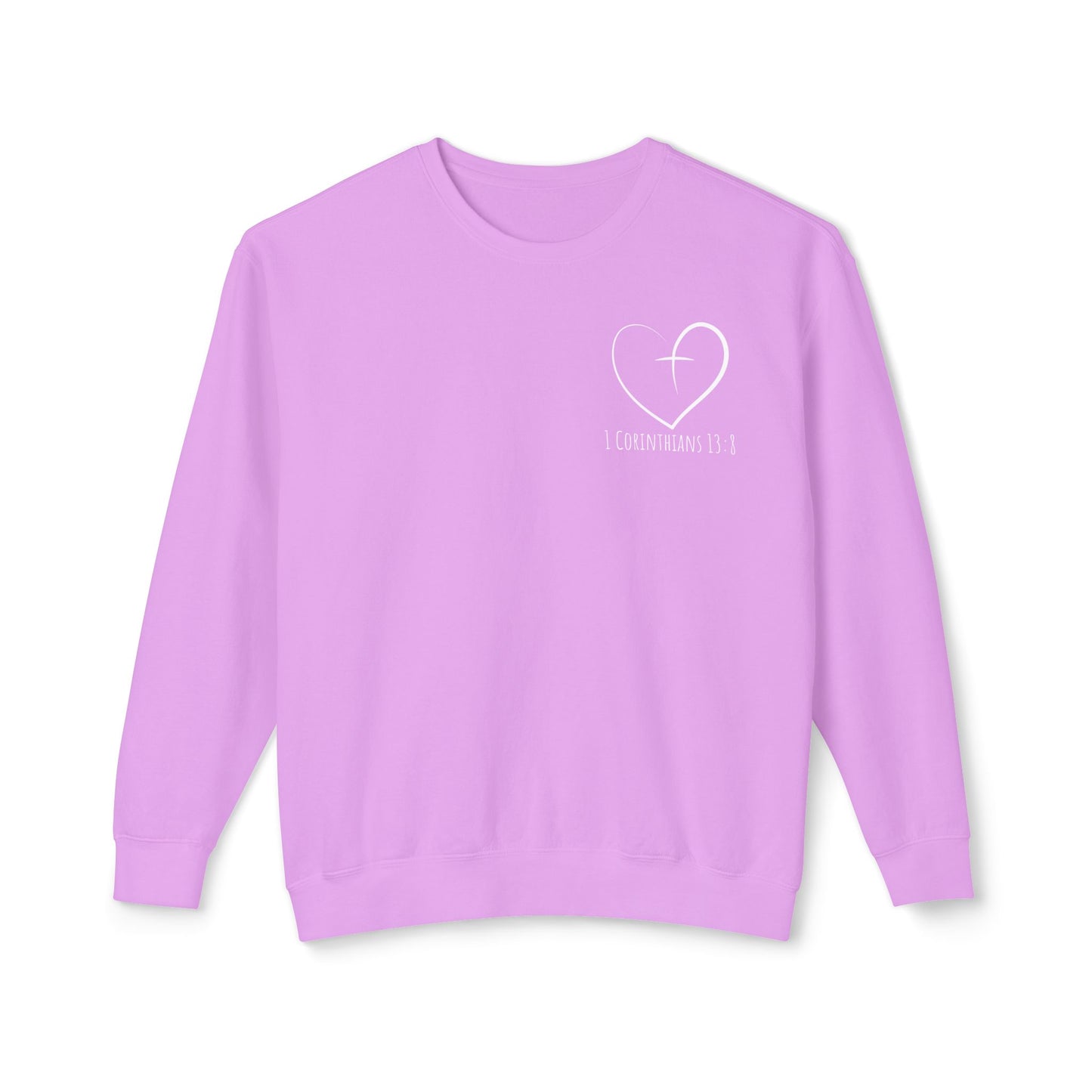 1 CORINTHIANS 13:8 CREWNECK