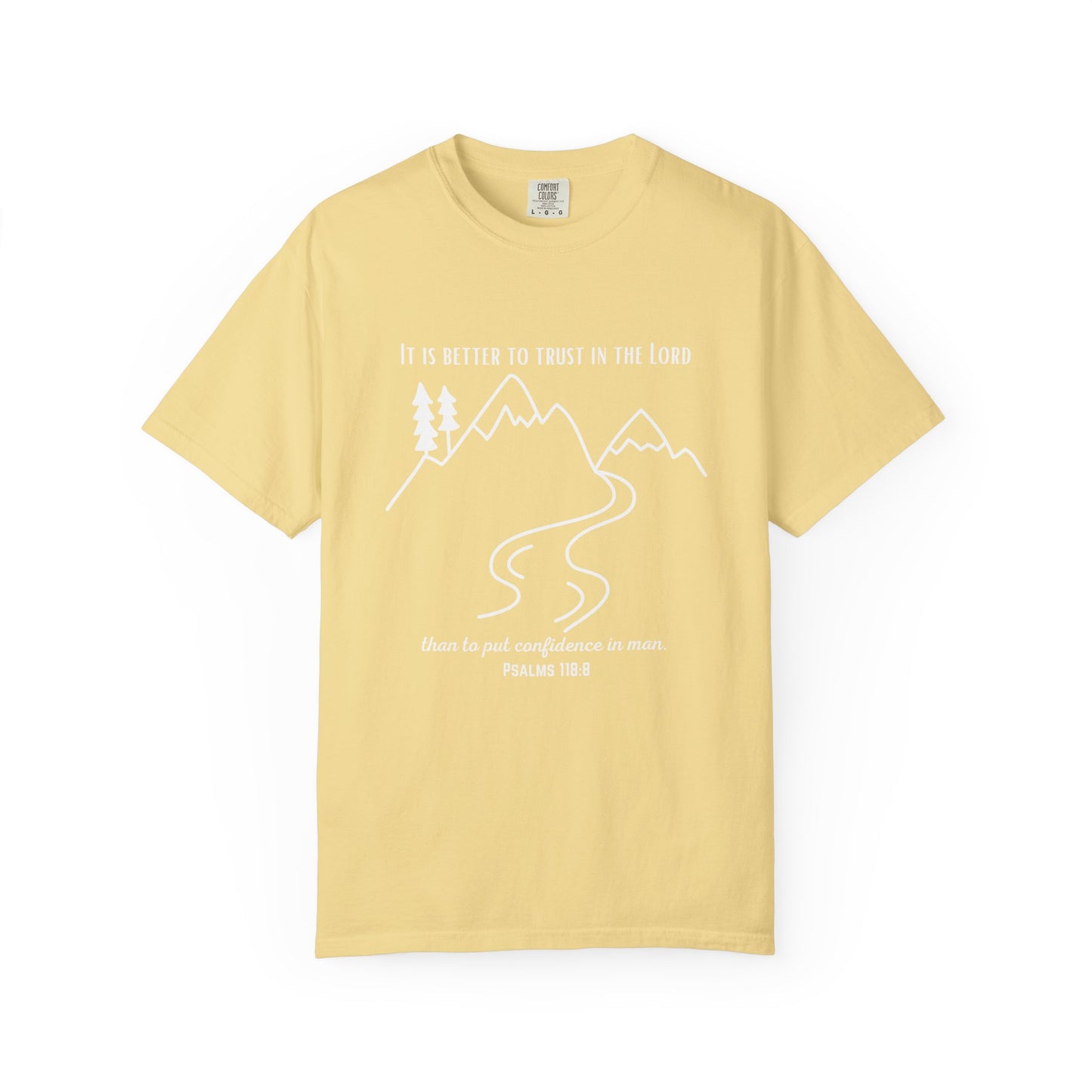 PSALMS 118:8 SHIRT