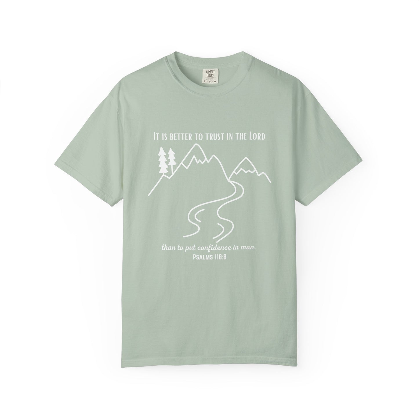 PSALMS 118:8 SHIRT