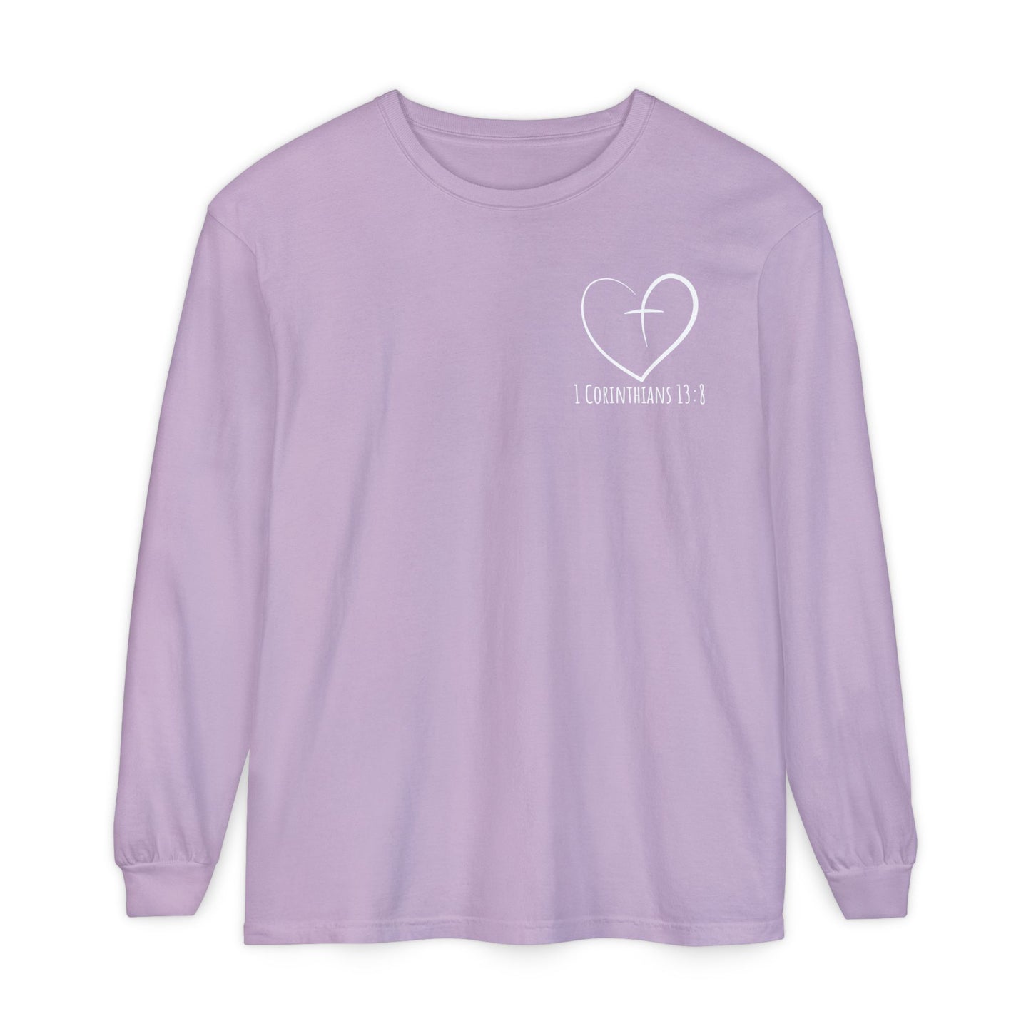 1 CORINTHIANS 13:8 LONG-SLEEVE SHIRT