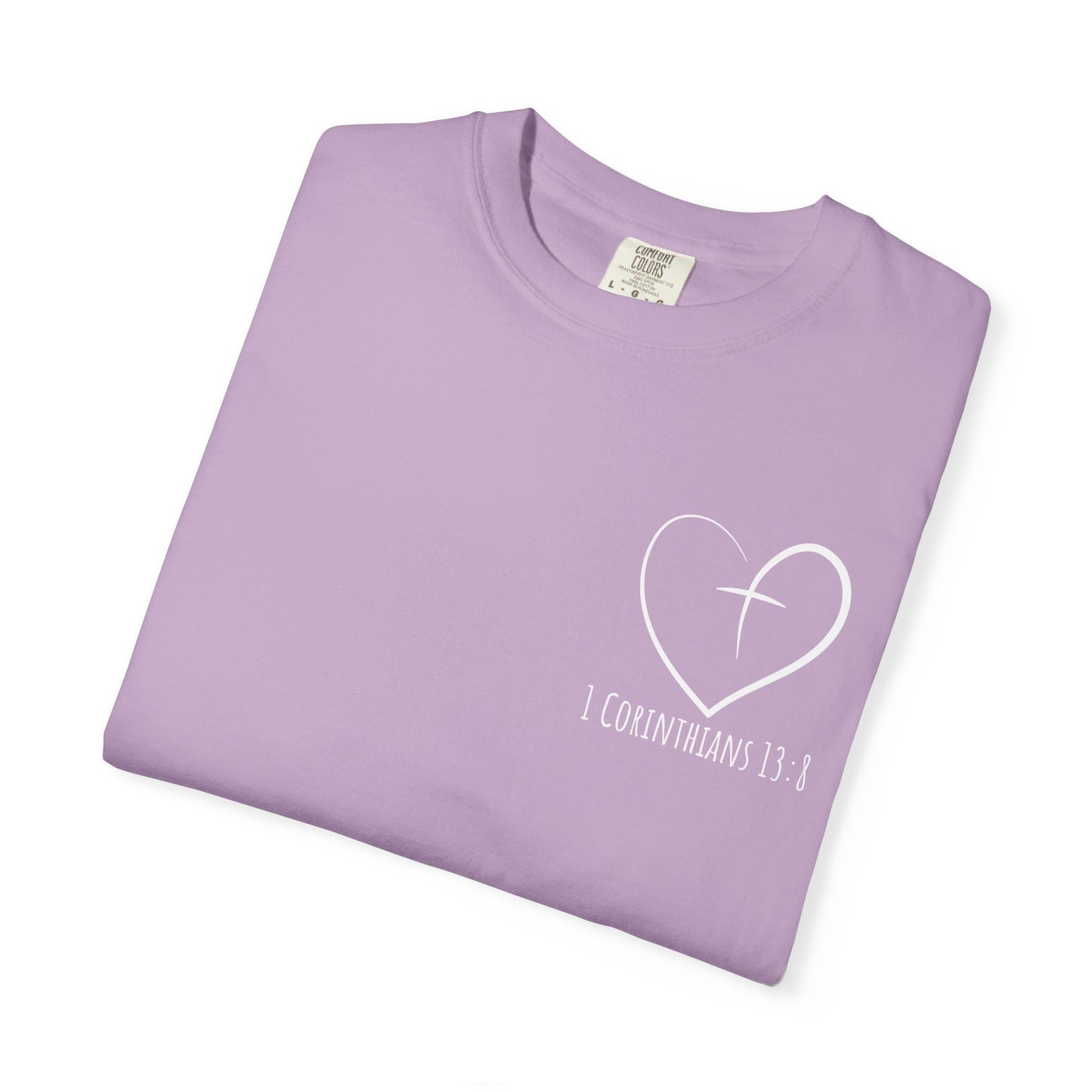 1 CORINTHIANS 13:8 SHIRT