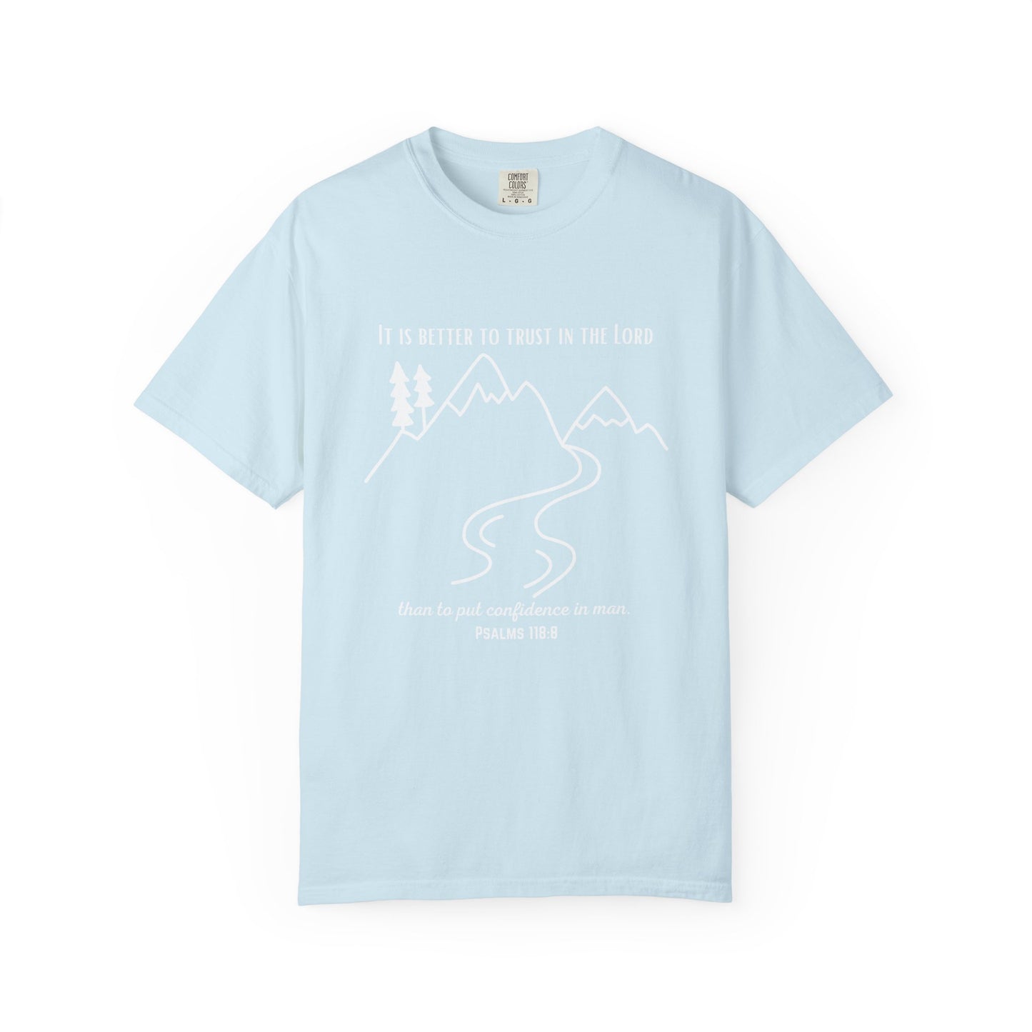 PSALMS 118:8 SHIRT