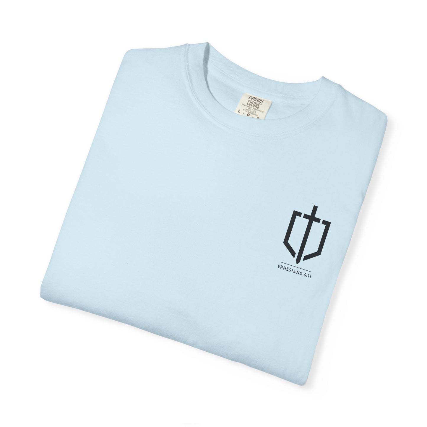 EPHESIANS 6:11 SHIRT