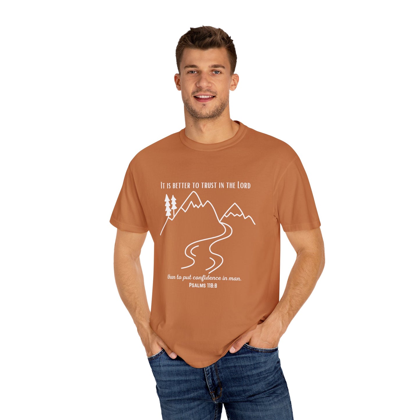 PSALMS 118:8 SHIRT