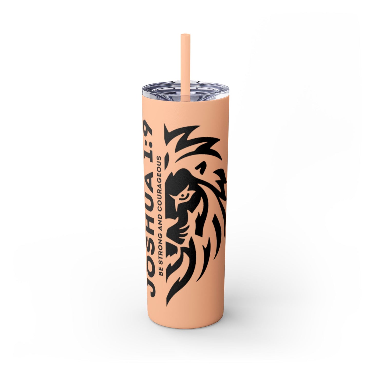 JOSHUA 1:9 SKINNY TUMBLER WITH STRAW, 20oz