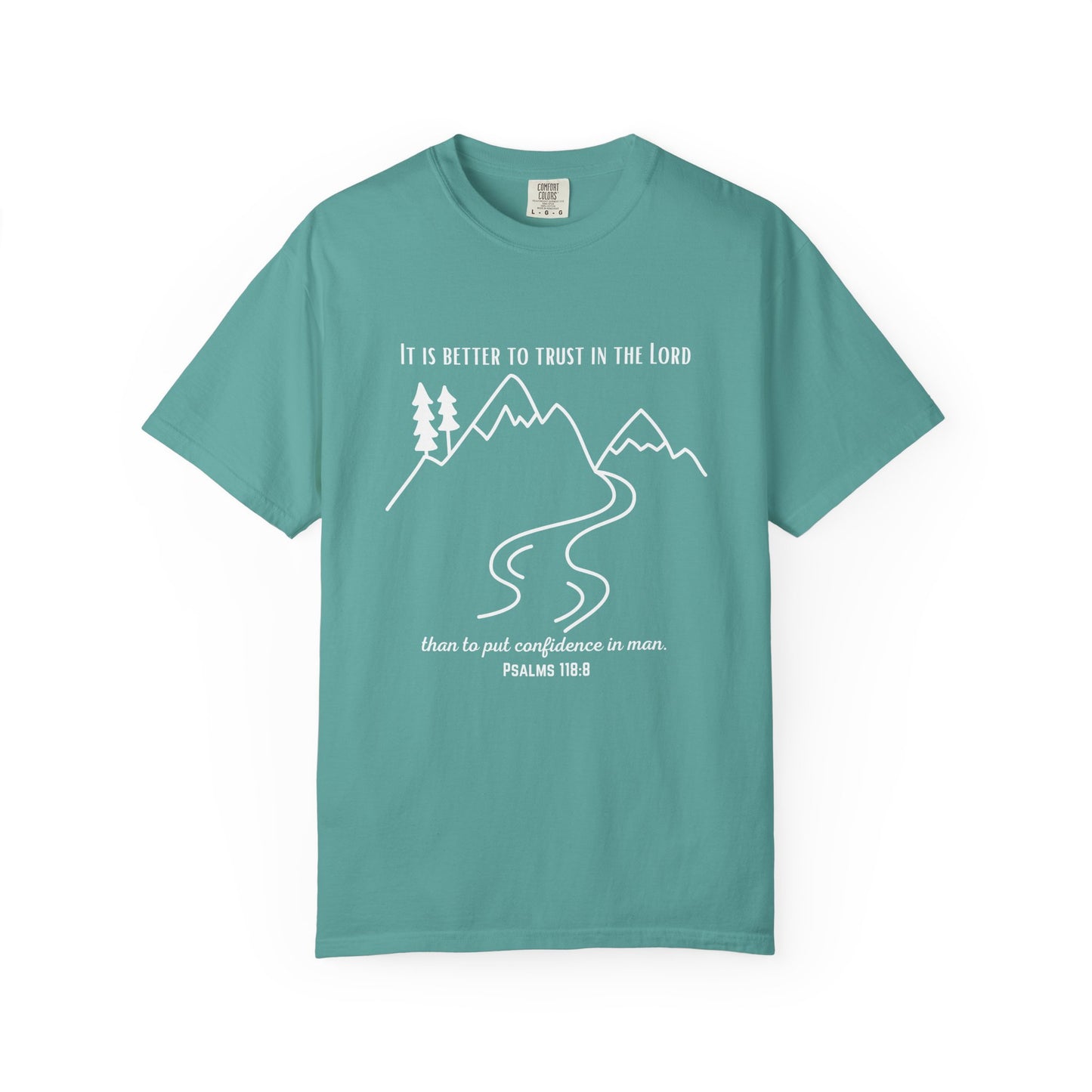 PSALMS 118:8 SHIRT