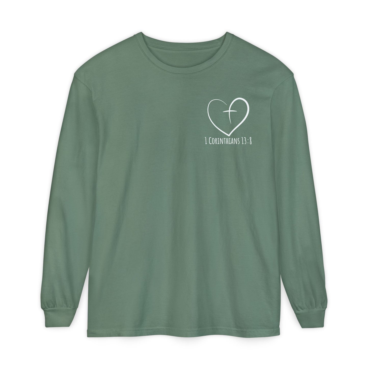 1 CORINTHIANS 13:8 LONG-SLEEVE SHIRT