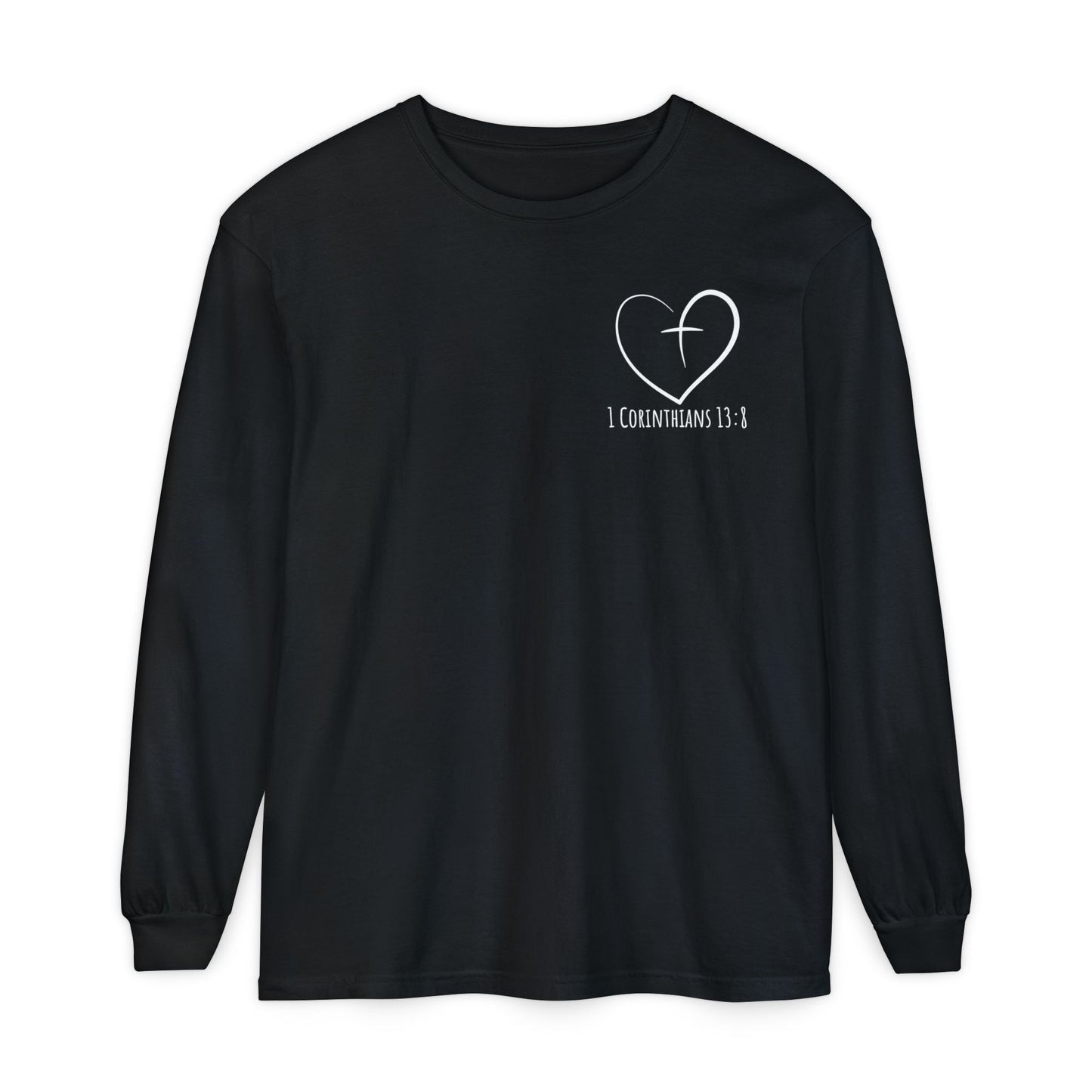 1 CORINTHIANS 13:8 LONG-SLEEVE SHIRT