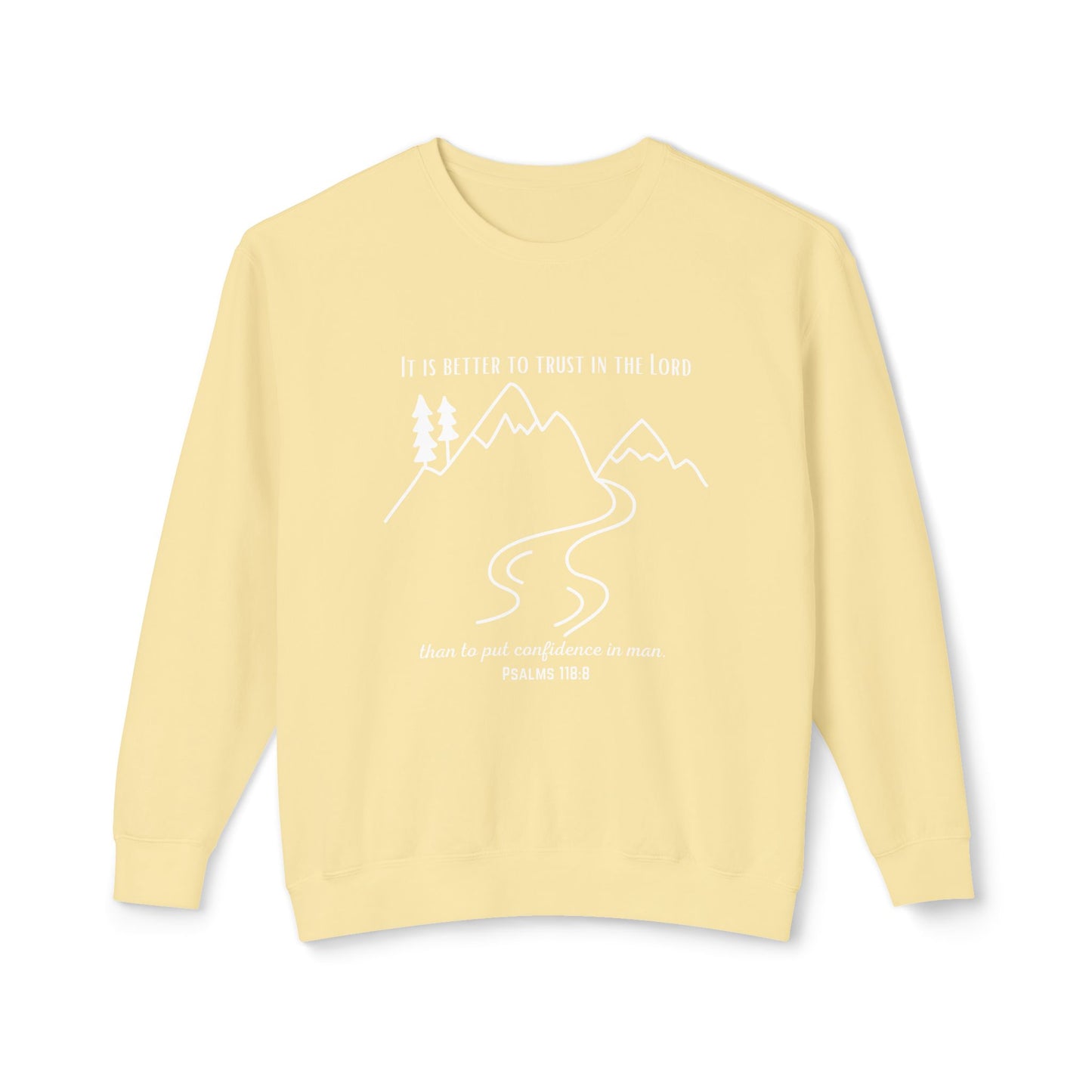 PSALMS 118:8 CREWNECK