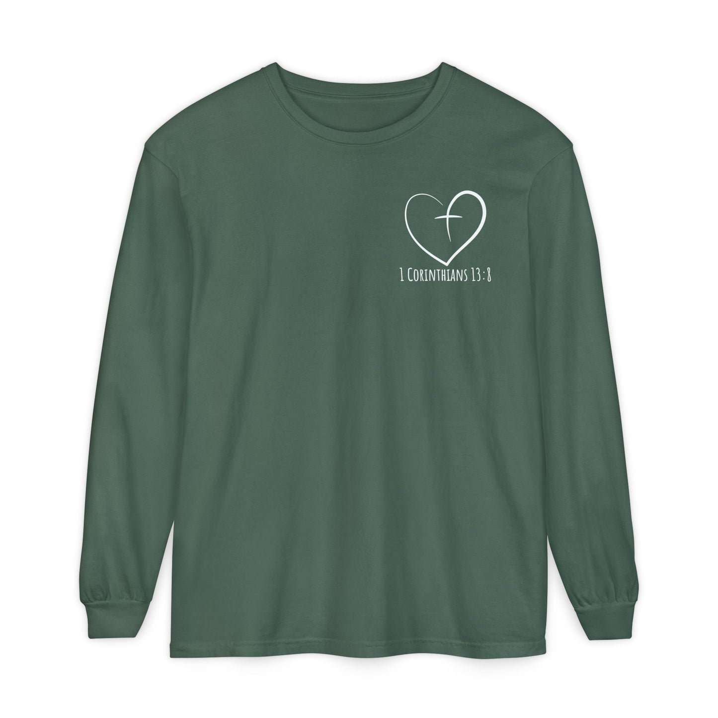 1 CORINTHIANS 13:8 LONG-SLEEVE SHIRT