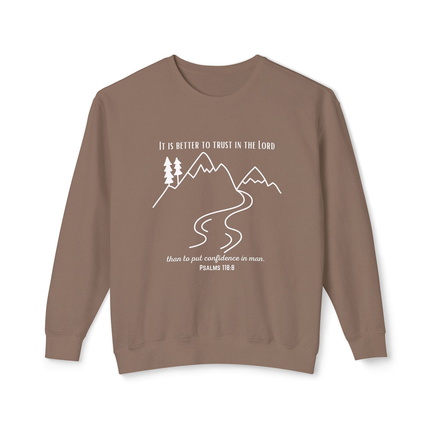 PSALMS 118:8 CREWNECK
