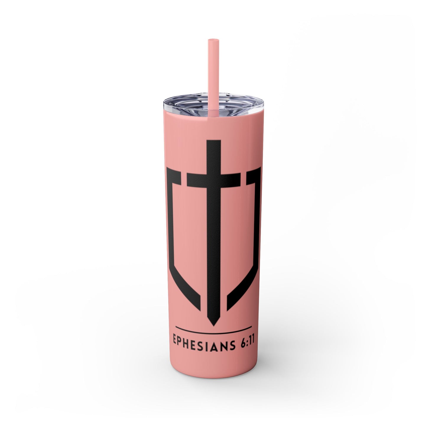 EPHESIANS 6:11 SKINNY TUMBLER WITH STRAW, 20oz