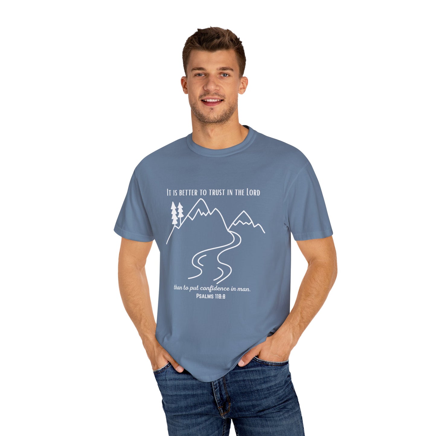 PSALMS 118:8 SHIRT