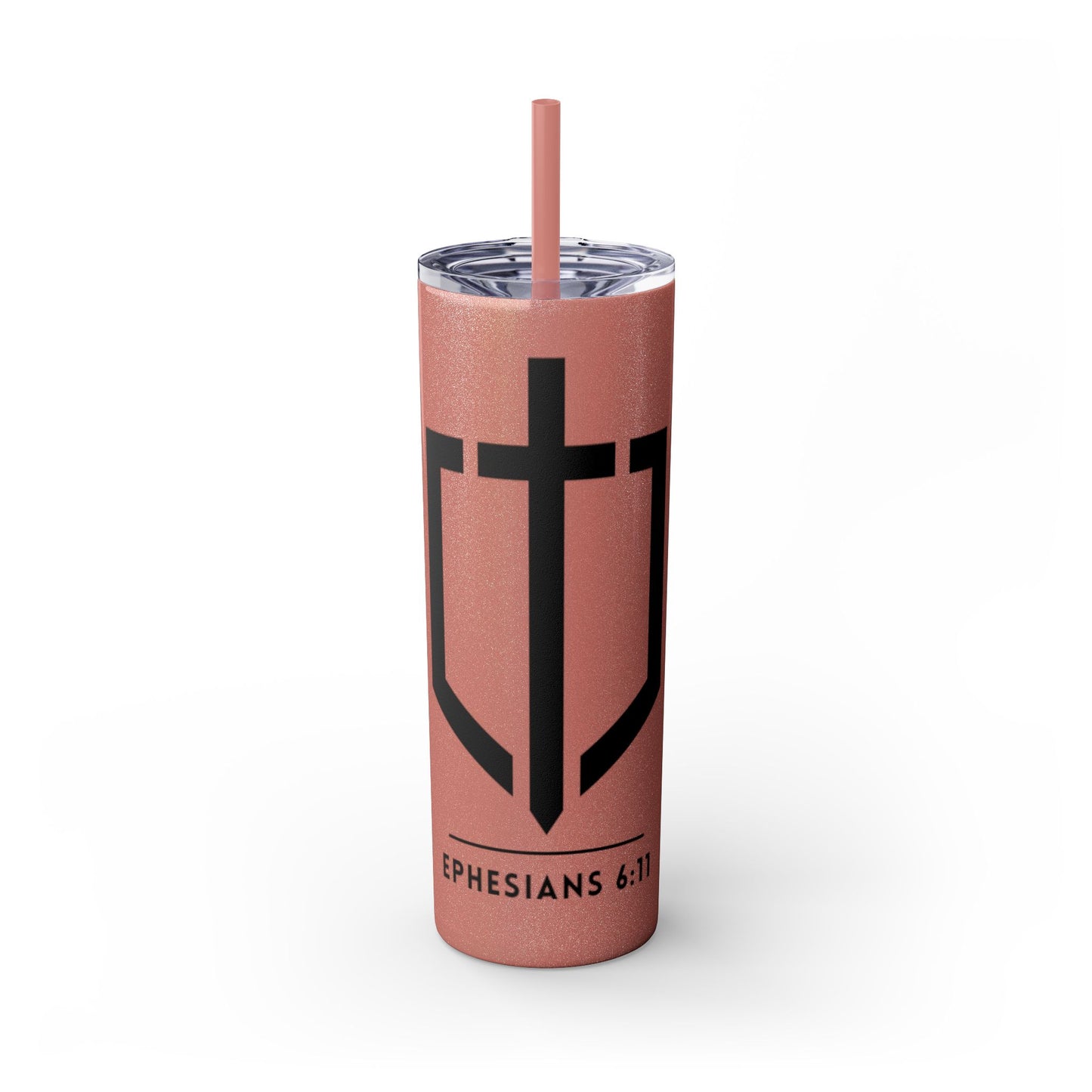 EPHESIANS 6:11 SKINNY TUMBLER WITH STRAW, 20oz