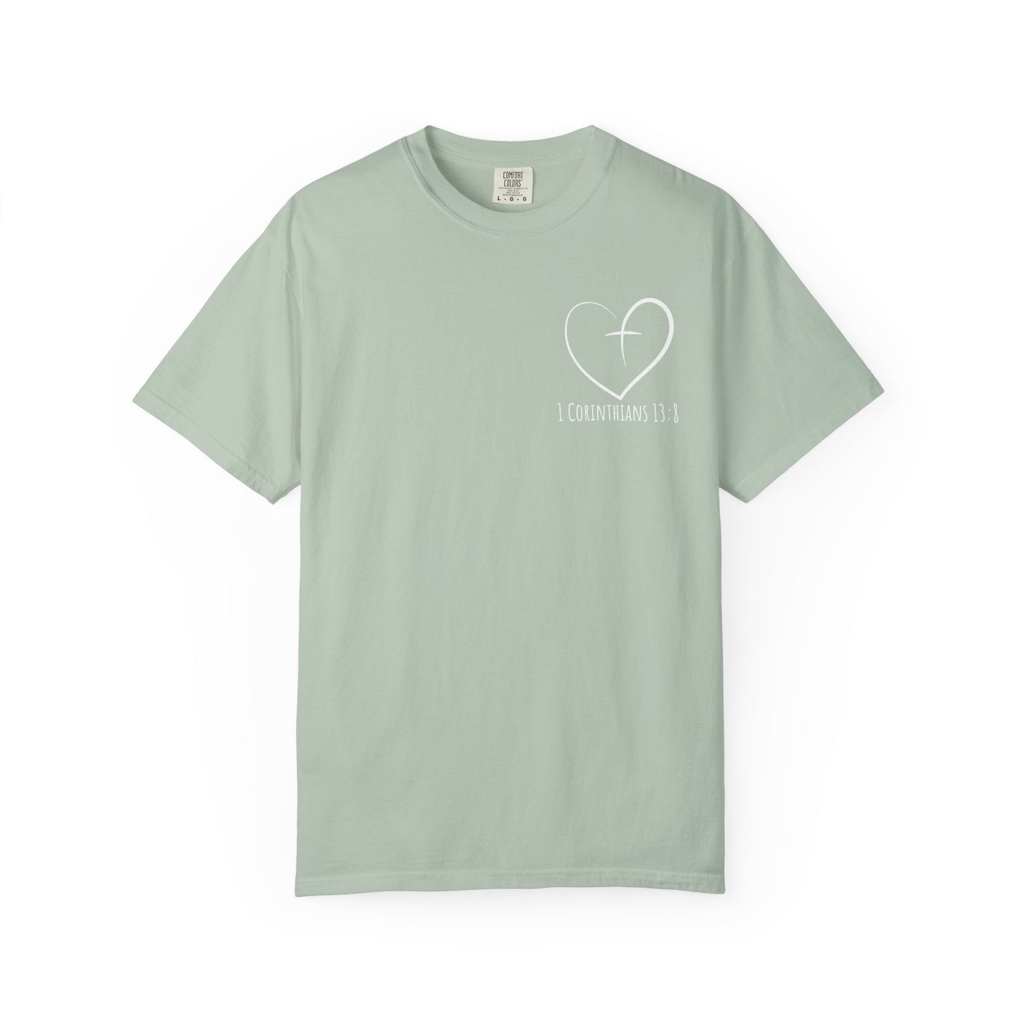 1 CORINTHIANS 13:8 SHIRT
