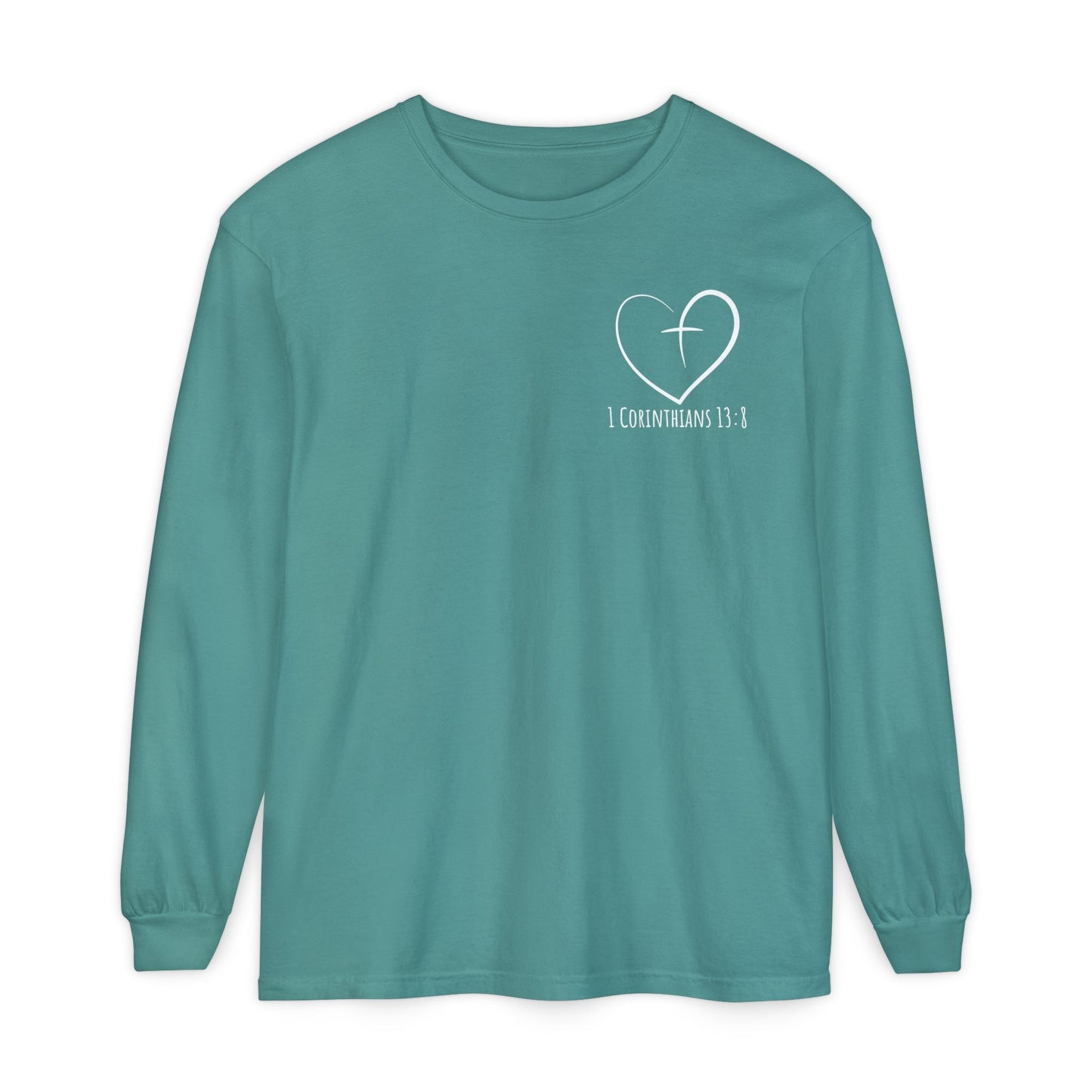 1 CORINTHIANS 13:8 LONG-SLEEVE SHIRT