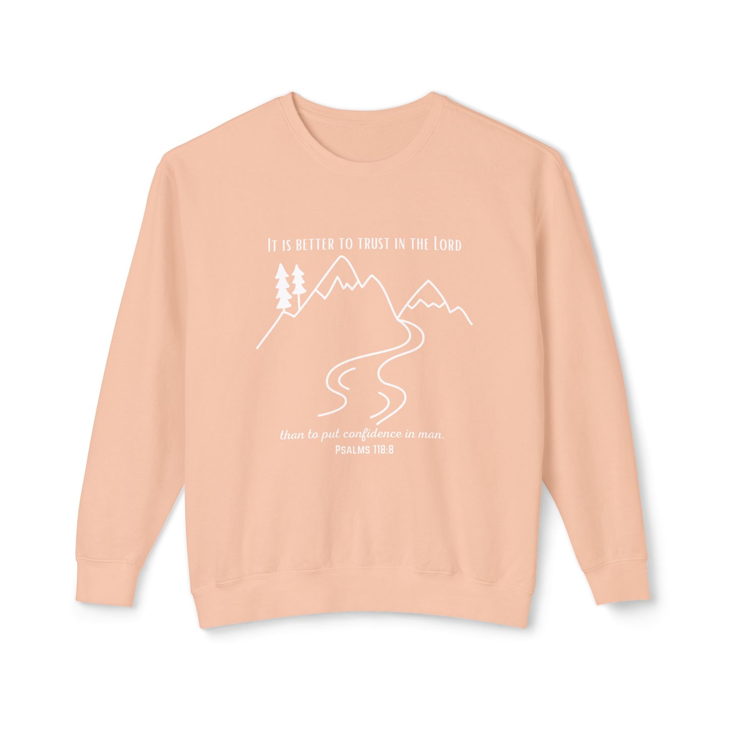 PSALMS 118:8 CREWNECK