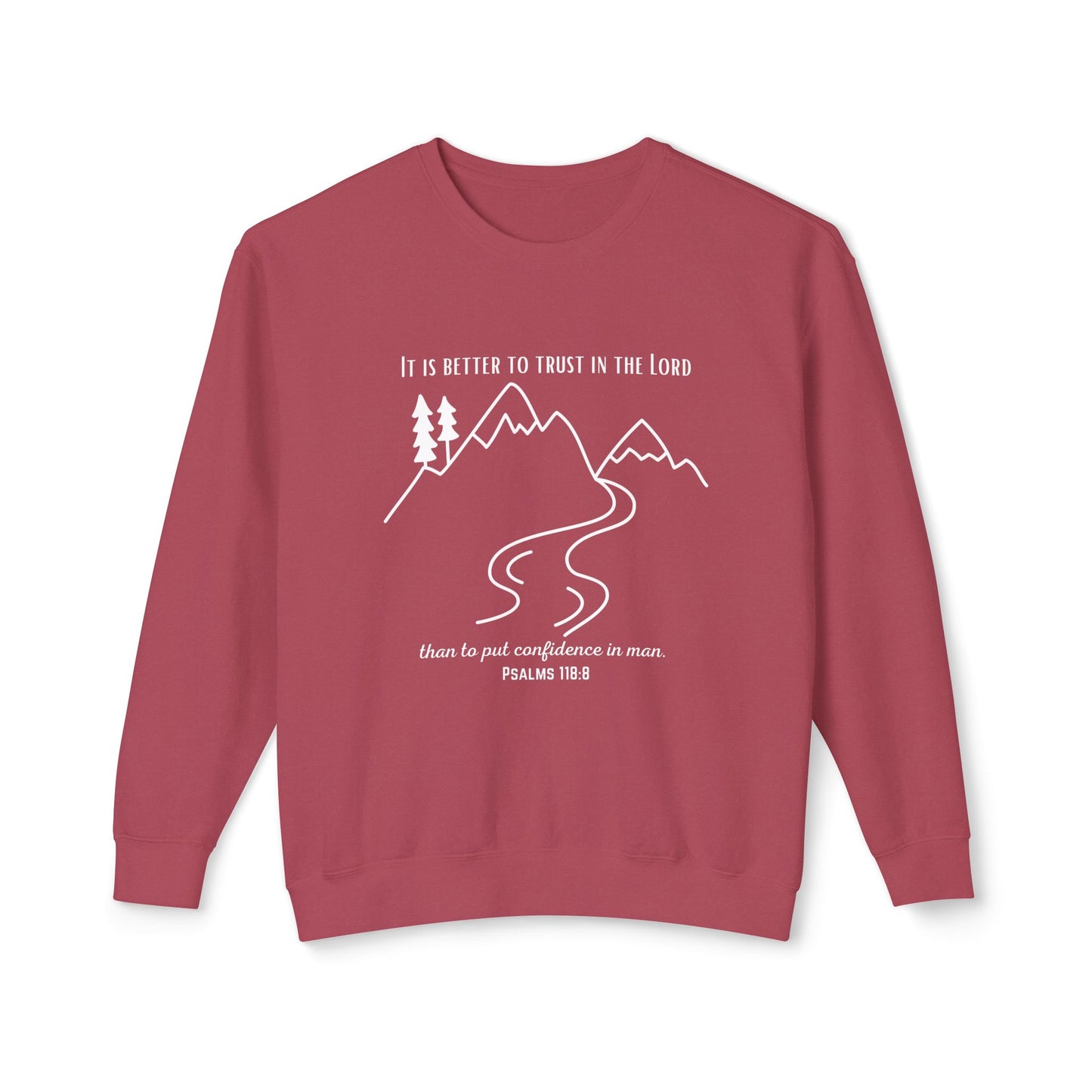 PSALMS 118:8 CREWNECK