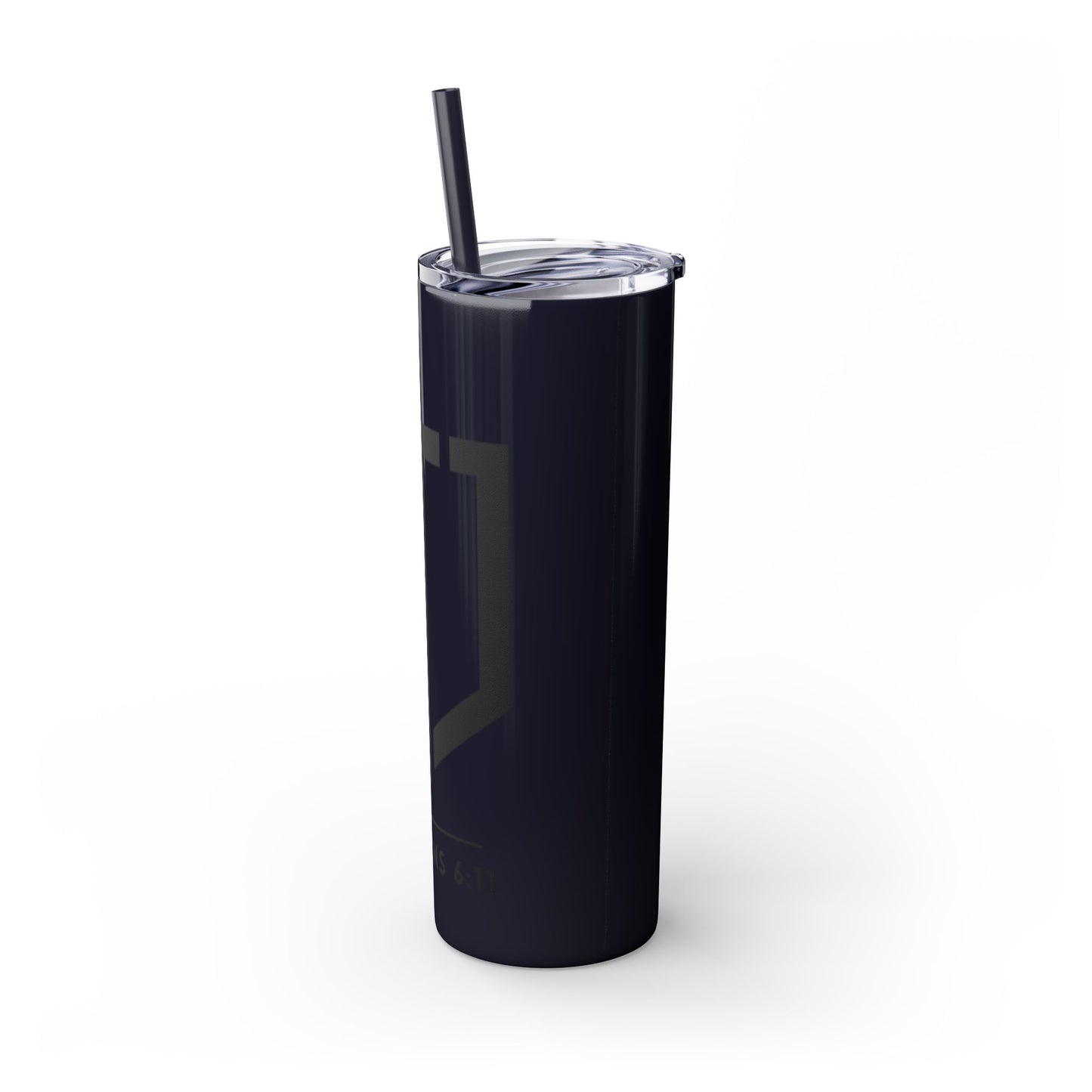 EPHESIANS 6:11 SKINNY TUMBLER WITH STRAW, 20oz