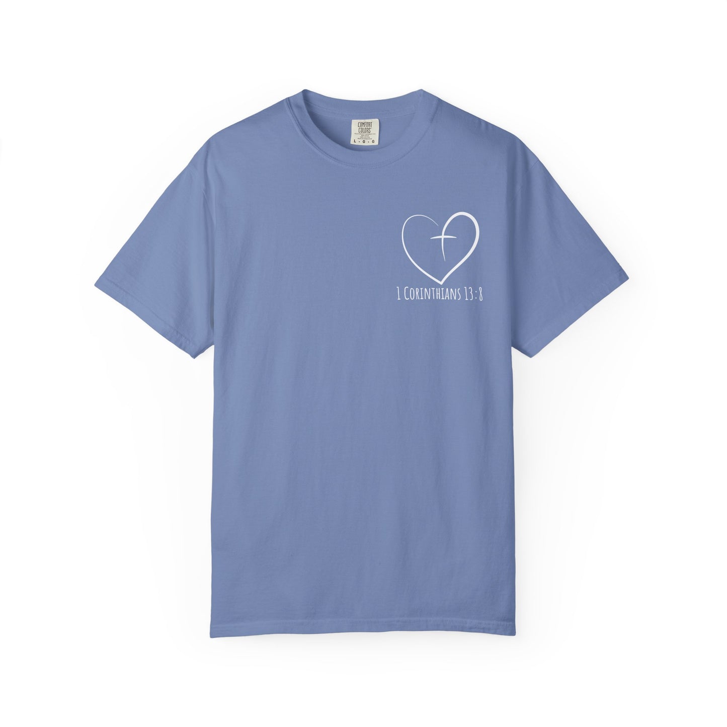 1 CORINTHIANS 13:8 SHIRT