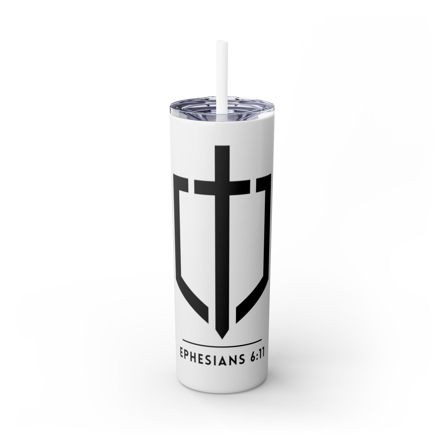 EPHESIANS 6:11 SKINNY TUMBLER WITH STRAW, 20oz