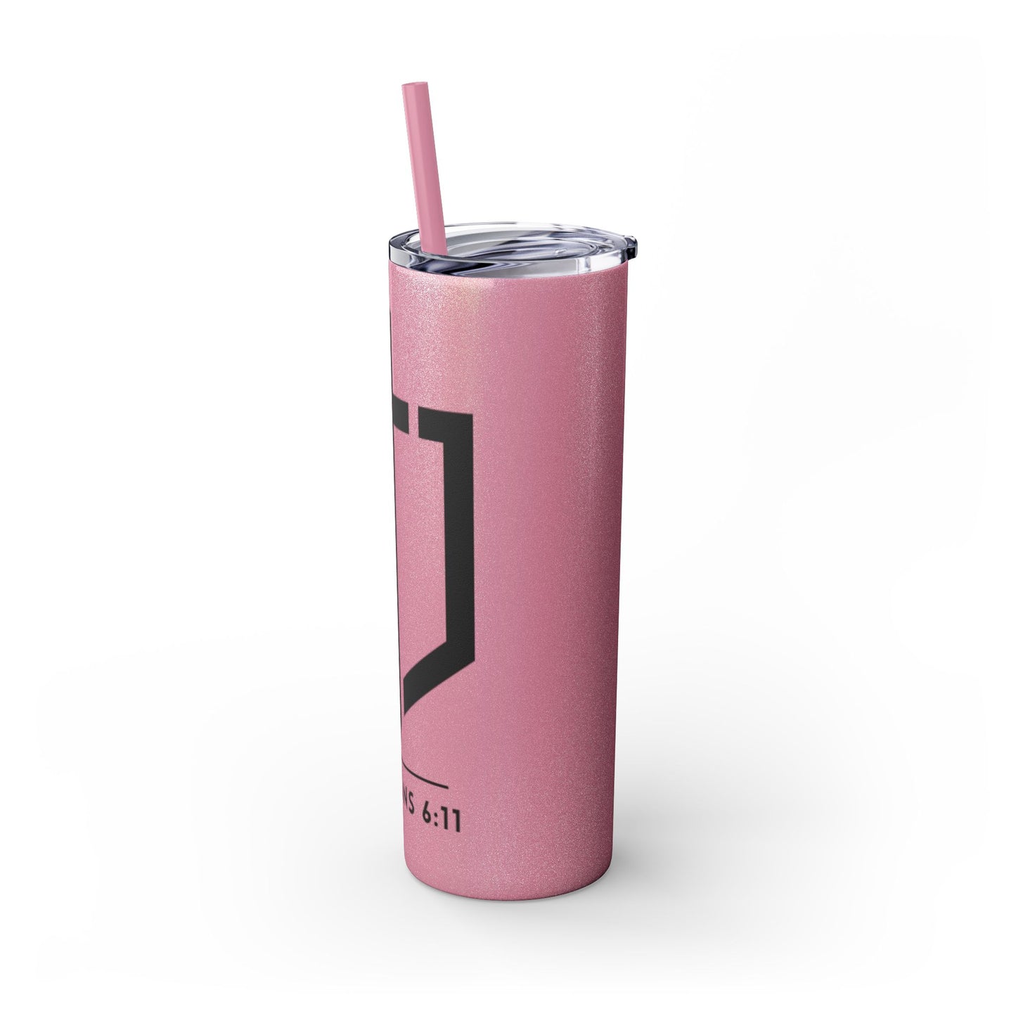 EPHESIANS 6:11 SKINNY TUMBLER WITH STRAW, 20oz