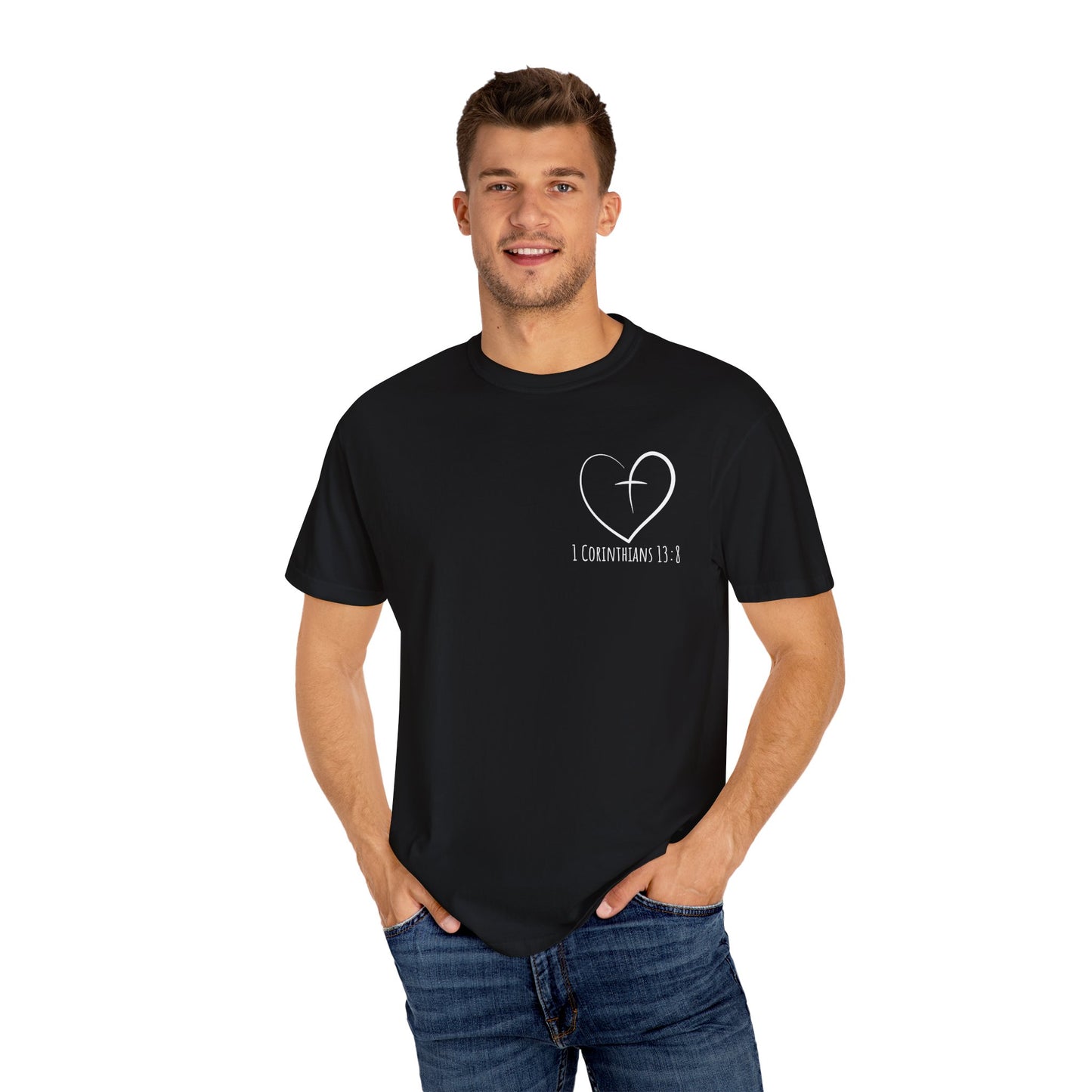 1 CORINTHIANS 13:8 SHIRT