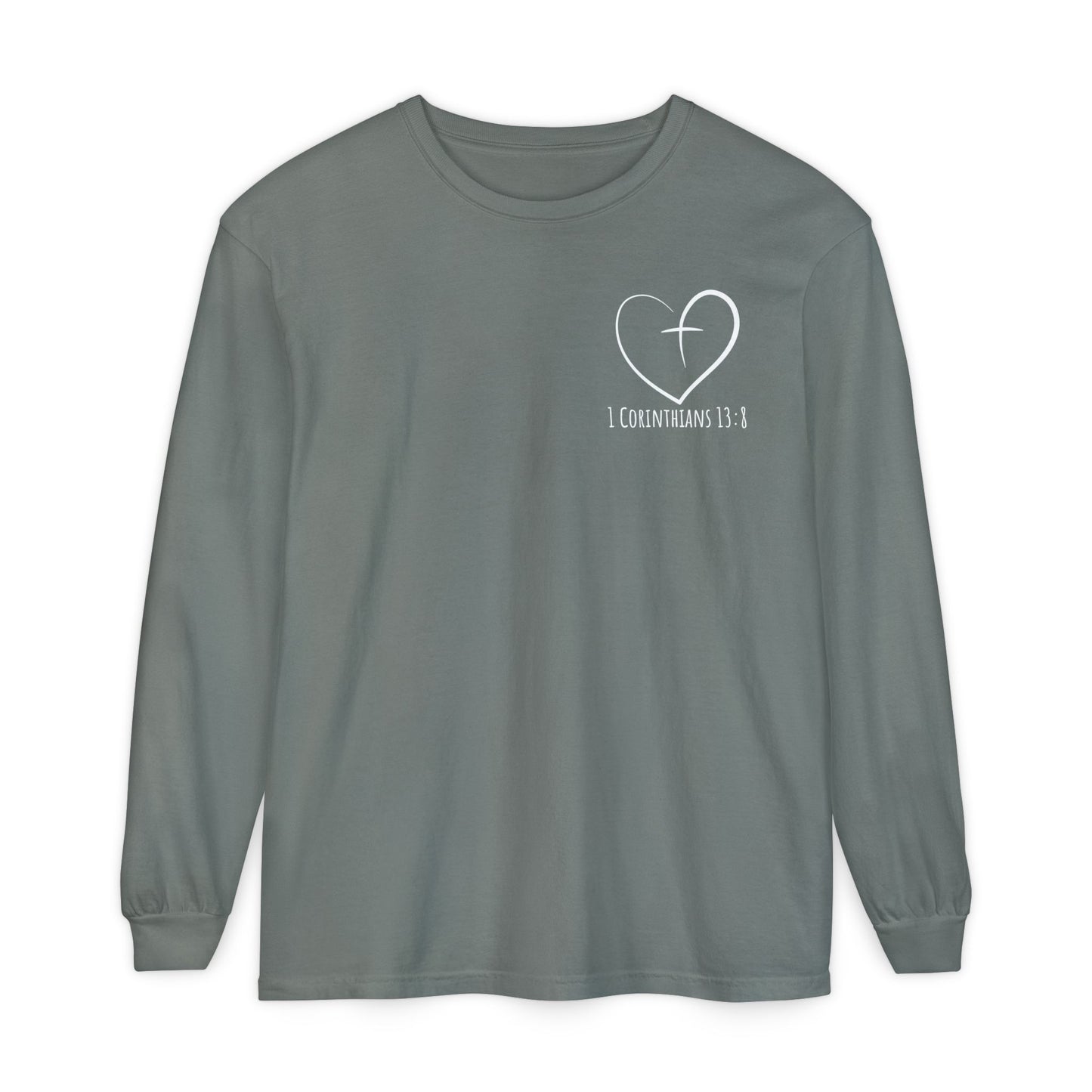 1 CORINTHIANS 13:8 LONG-SLEEVE SHIRT