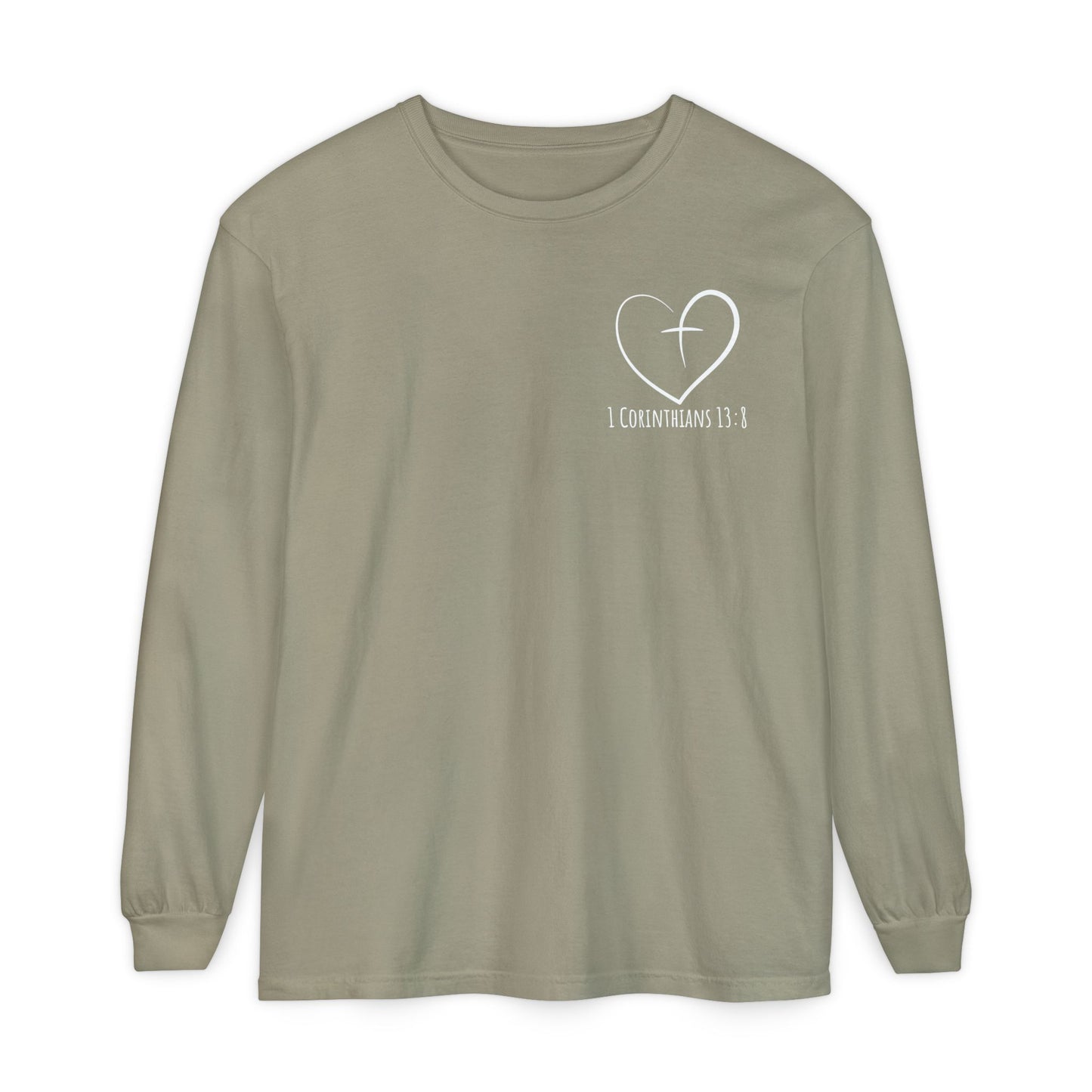 1 CORINTHIANS 13:8 LONG-SLEEVE SHIRT