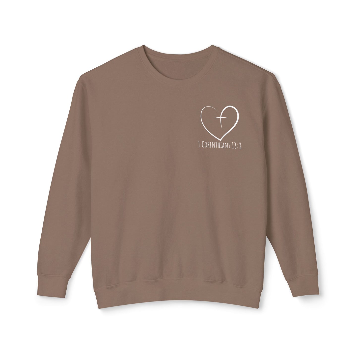 1 CORINTHIANS 13:8 CREWNECK