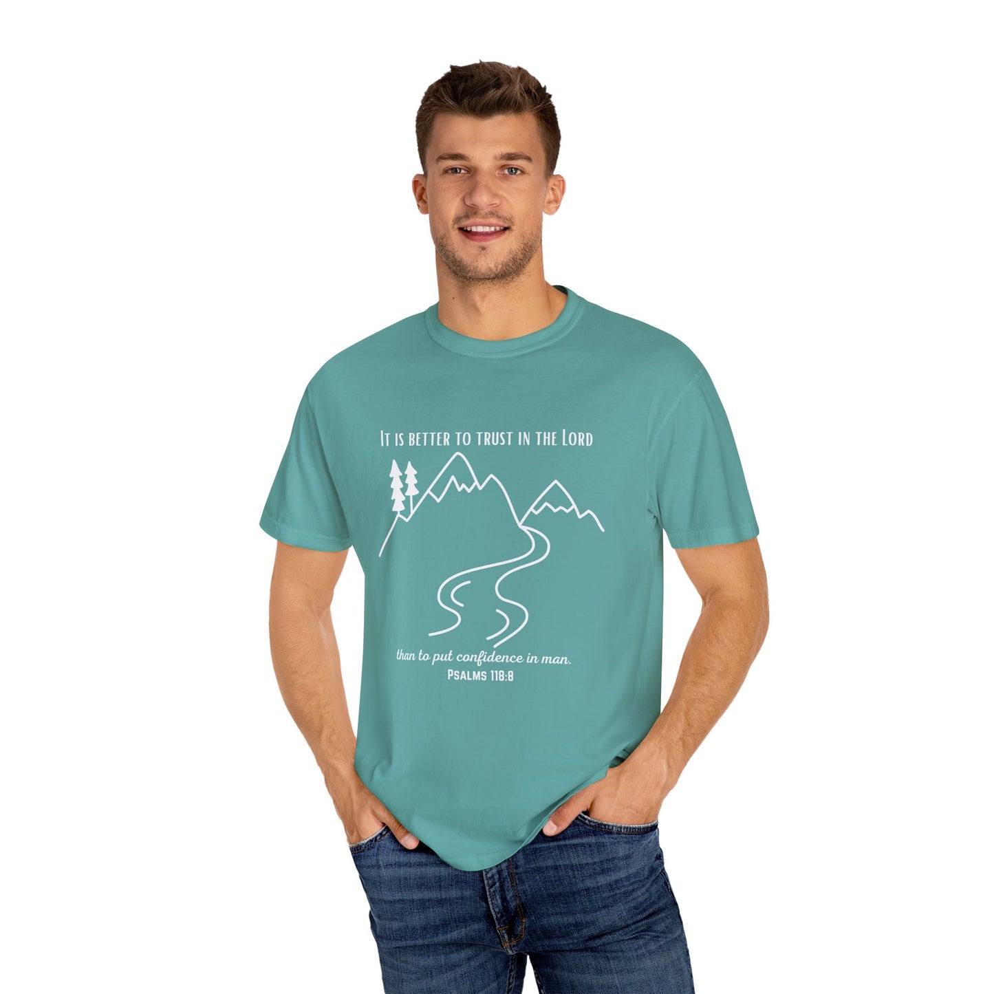 PSALMS 118:8 SHIRT