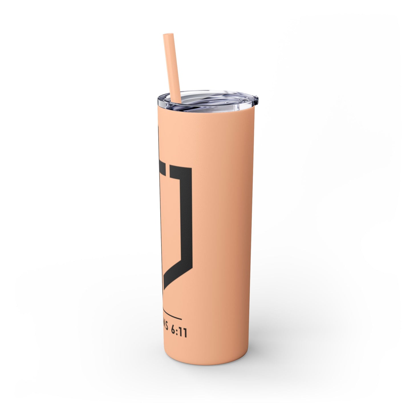 EPHESIANS 6:11 SKINNY TUMBLER WITH STRAW, 20oz