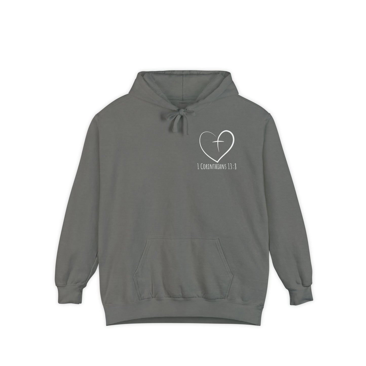 1 CORINTHIANS 13:8 HOODIE