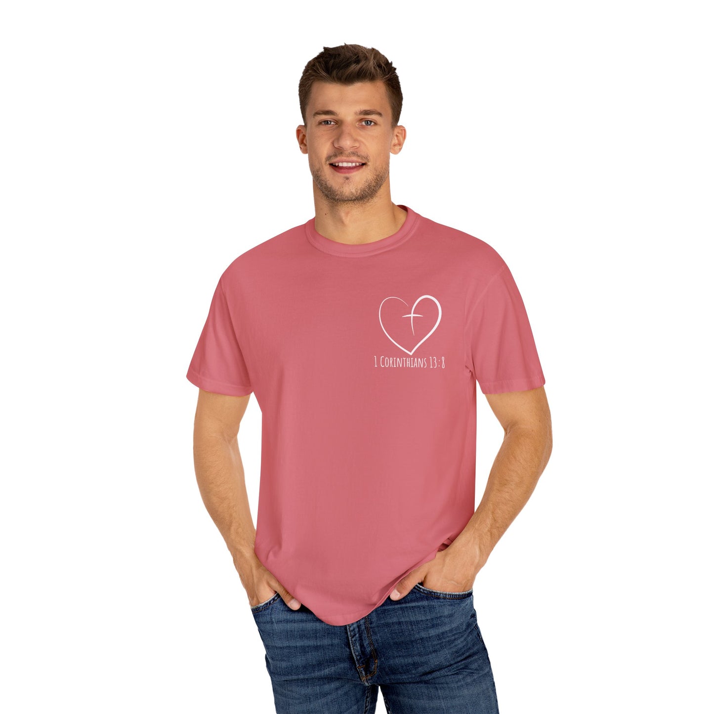 1 CORINTHIANS 13:8 SHIRT