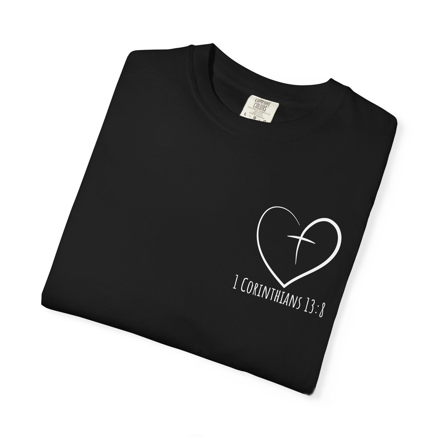 1 CORINTHIANS 13:8 SHIRT