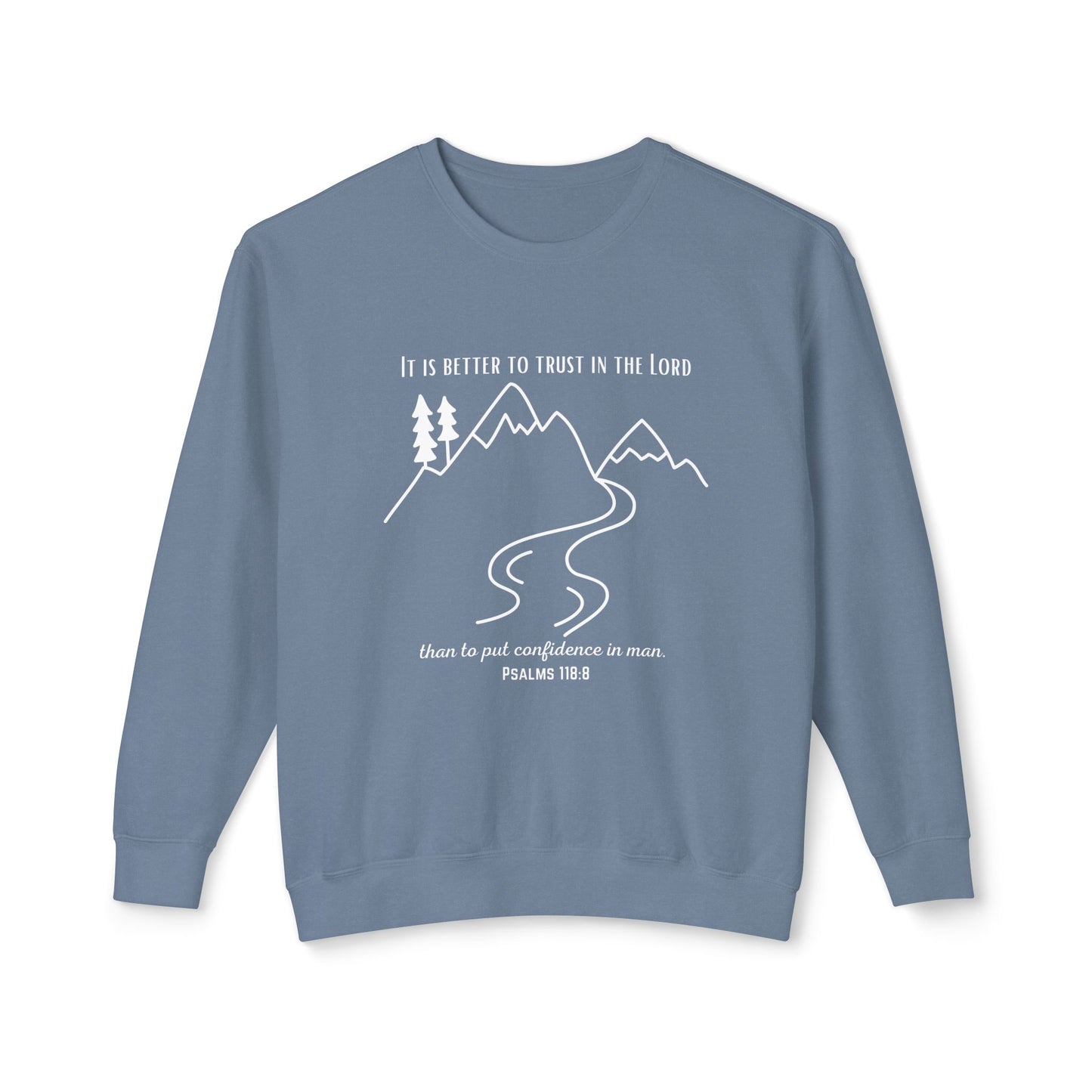 PSALMS 118:8 CREWNECK