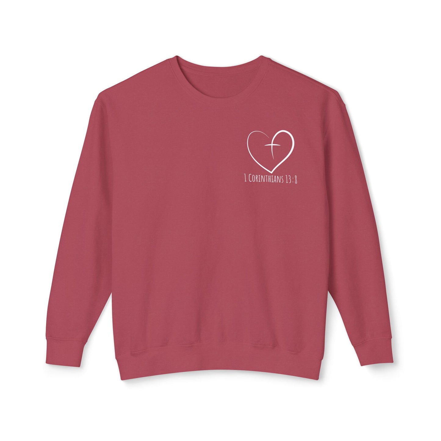 1 CORINTHIANS 13:8 CREWNECK