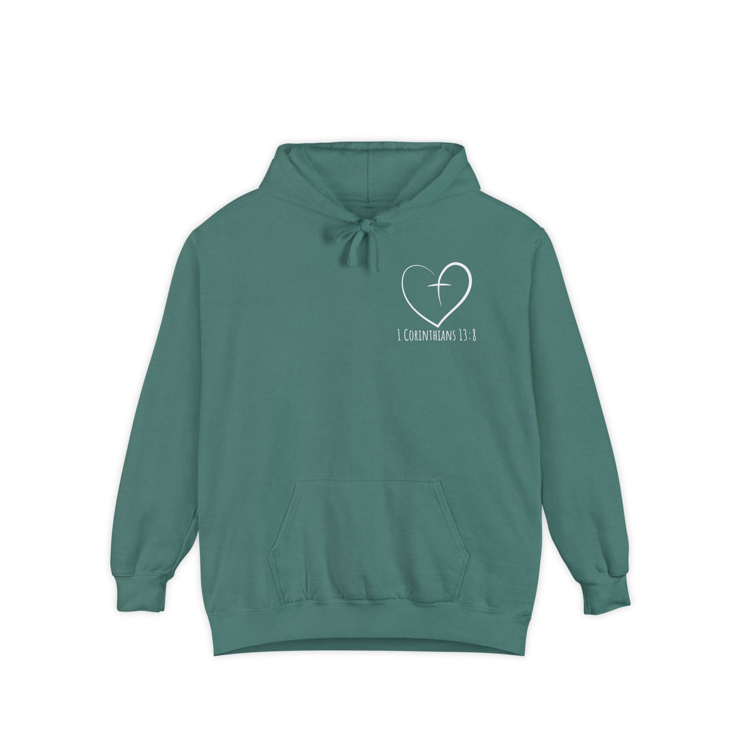 1 CORINTHIANS 13:8 HOODIE
