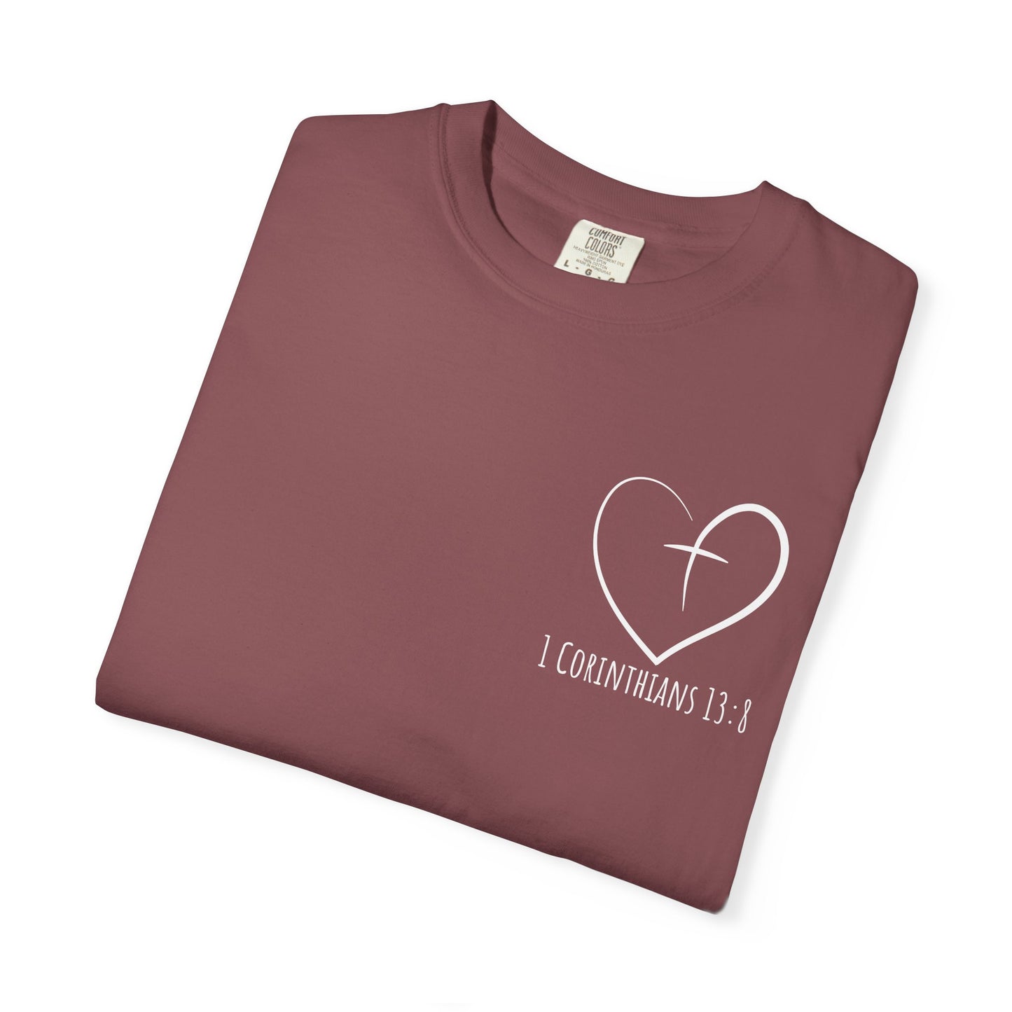 1 CORINTHIANS 13:8 SHIRT