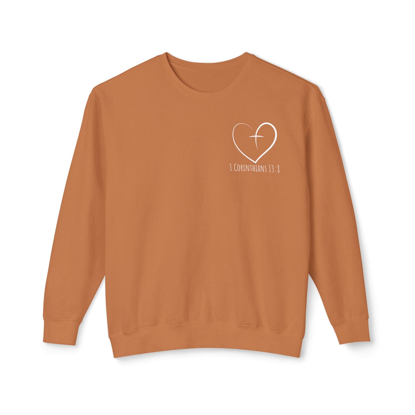 1 CORINTHIANS 13:8 CREWNECK