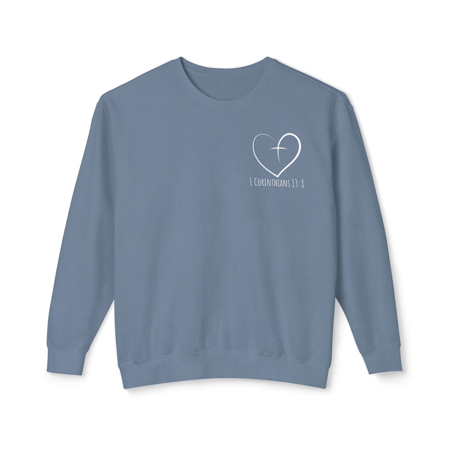 1 CORINTHIANS 13:8 CREWNECK