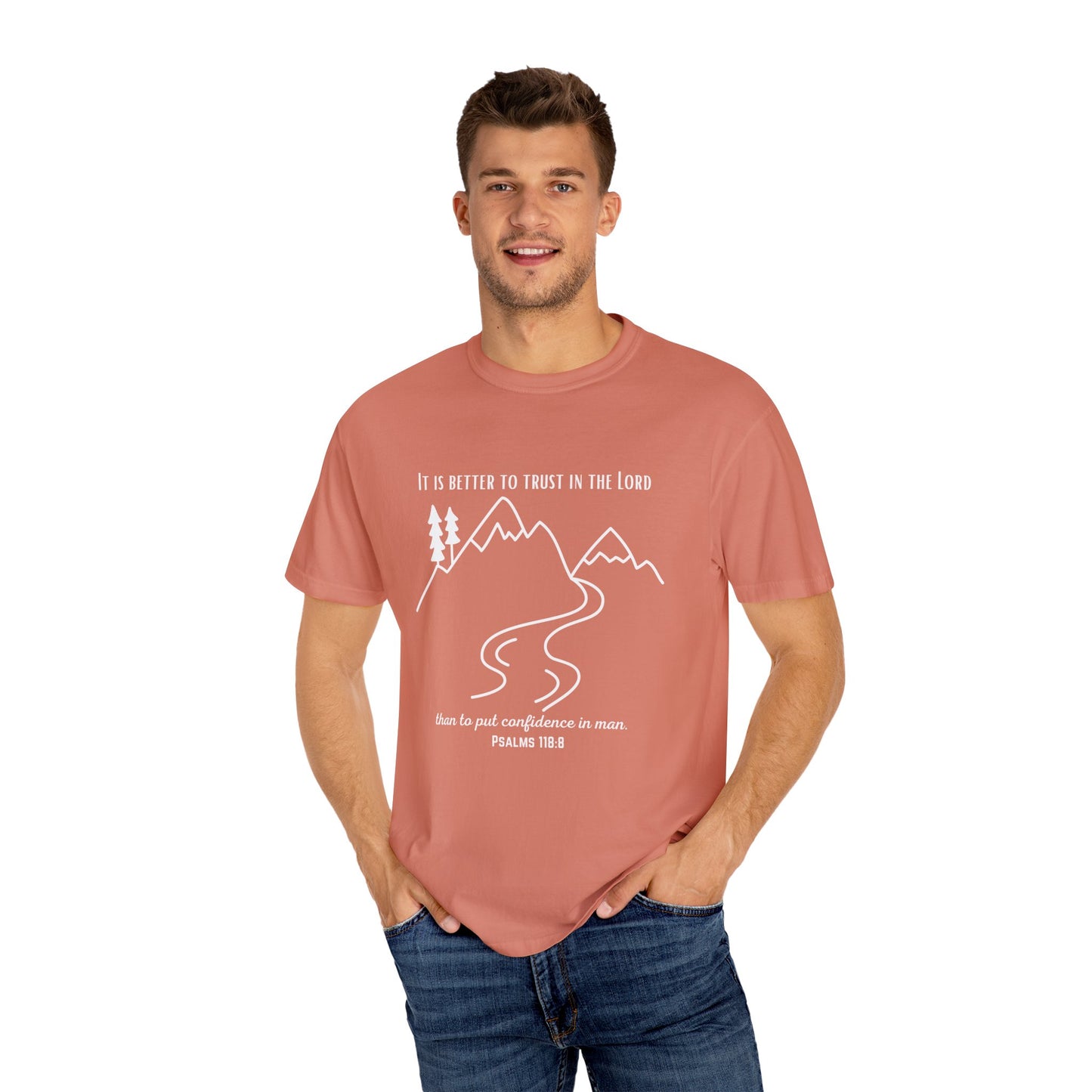 PSALMS 118:8 SHIRT