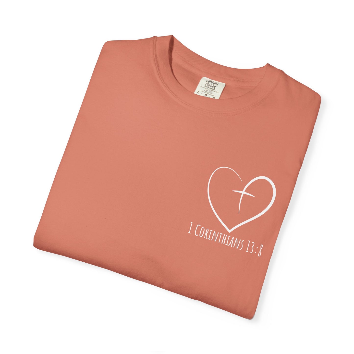 1 CORINTHIANS 13:8 SHIRT