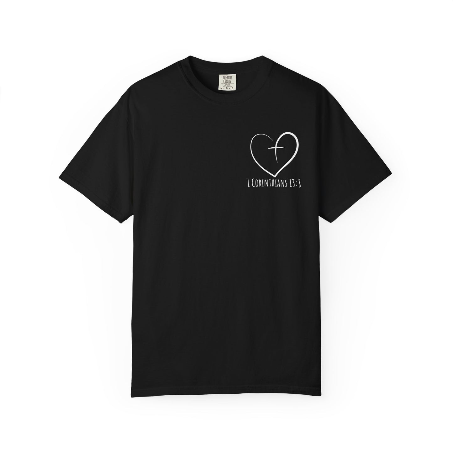 1 CORINTHIANS 13:8 SHIRT