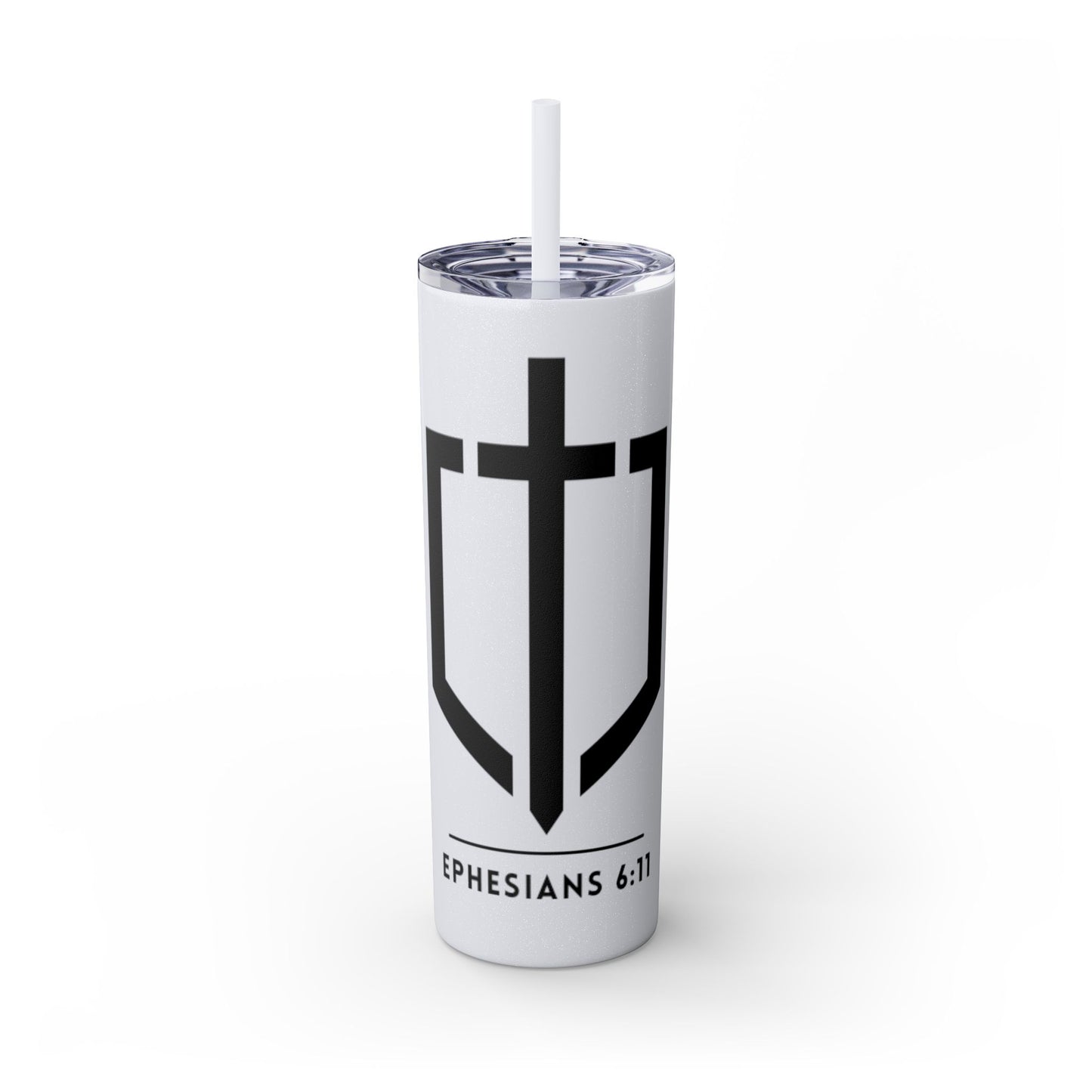 EPHESIANS 6:11 SKINNY TUMBLER WITH STRAW, 20oz