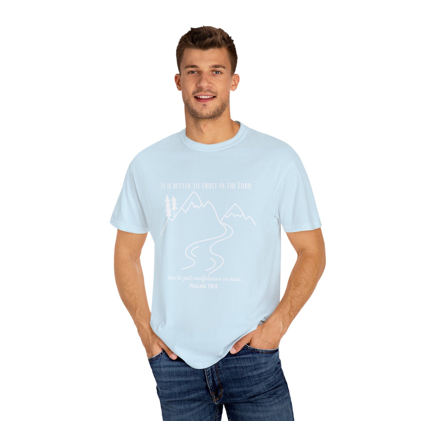 PSALMS 118:8 SHIRT