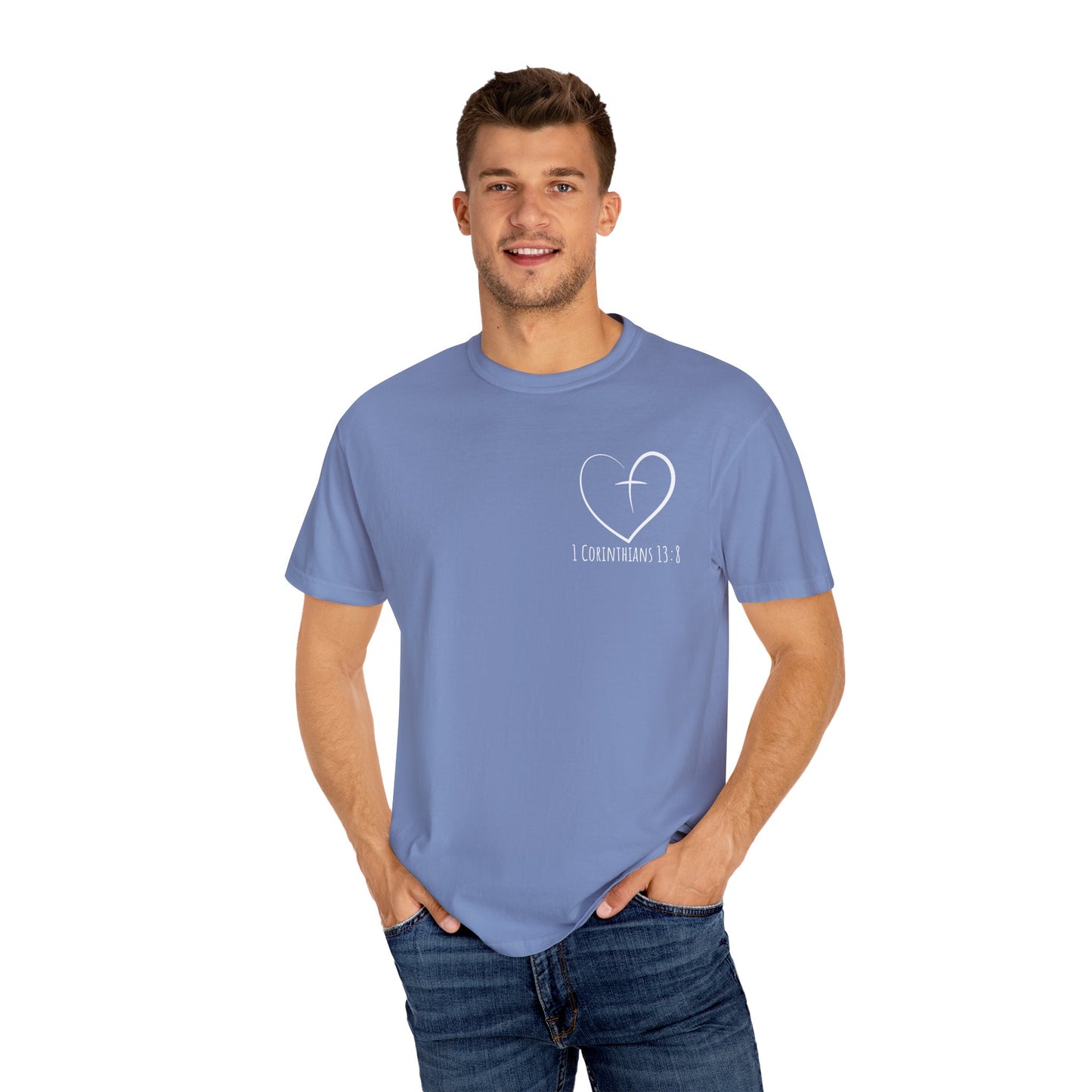 1 CORINTHIANS 13:8 SHIRT