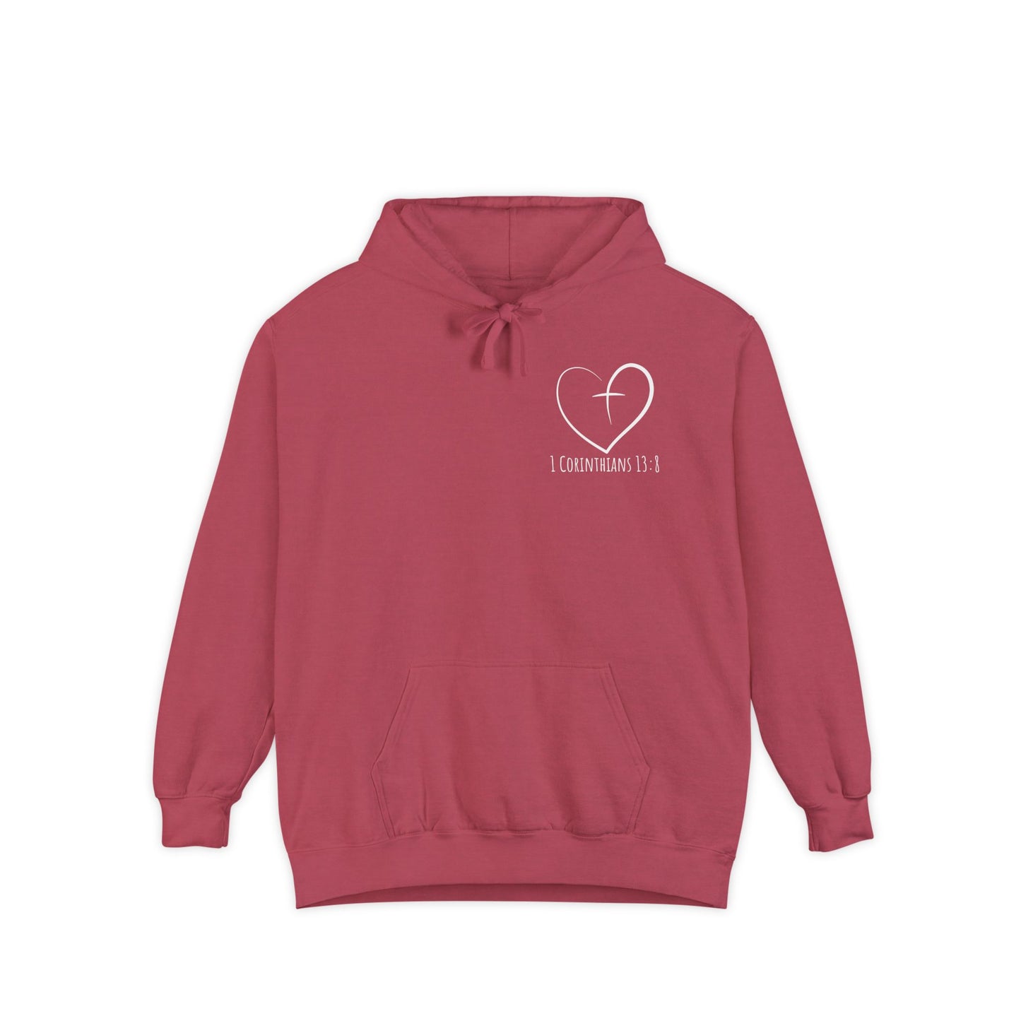 1 CORINTHIANS 13:8 HOODIE