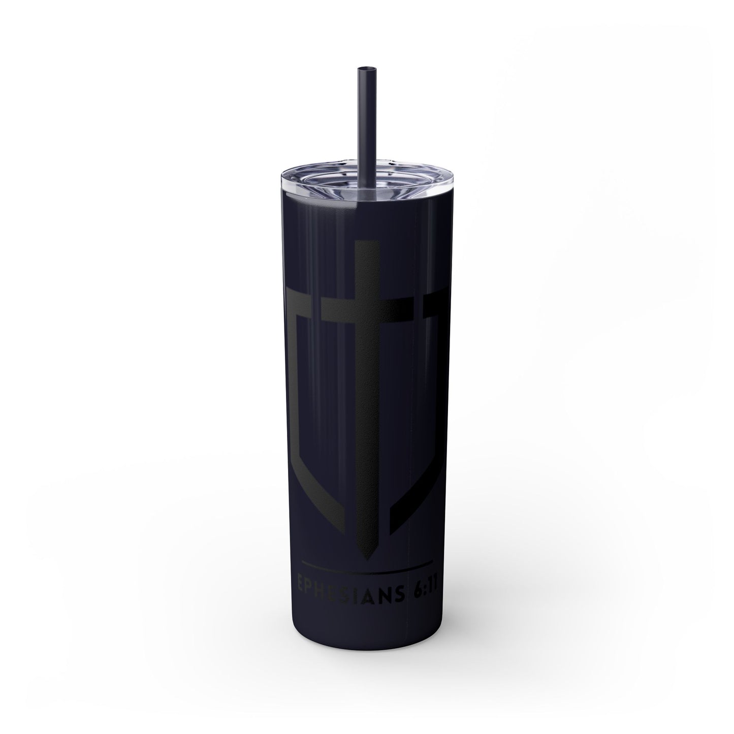EPHESIANS 6:11 SKINNY TUMBLER WITH STRAW, 20oz