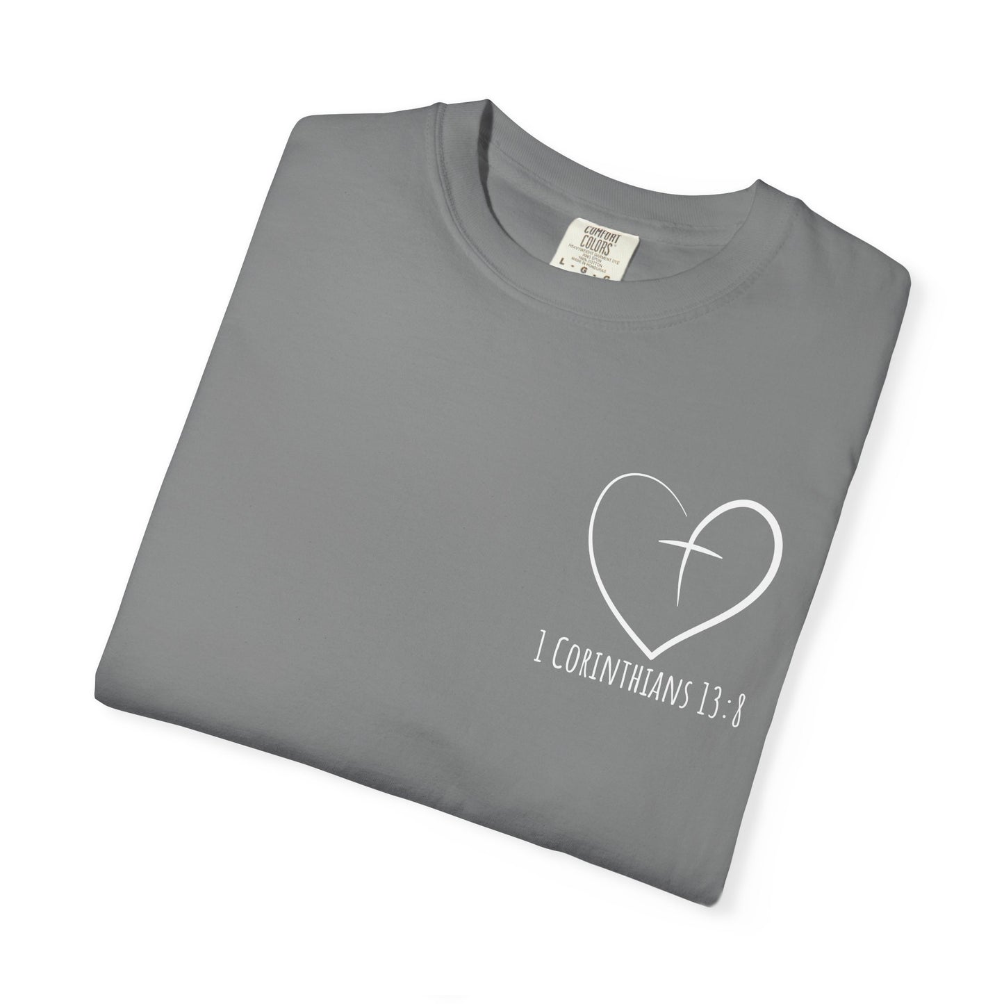 1 CORINTHIANS 13:8 SHIRT